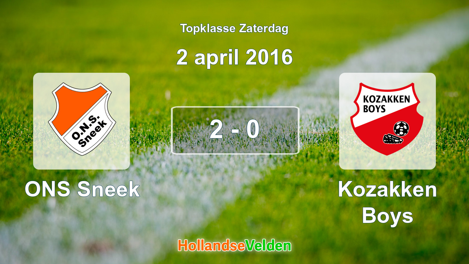 Gespeelde wedstrijd: ONS Sneek - Kozakken Boys 2 - 0 (2 april 2016)
