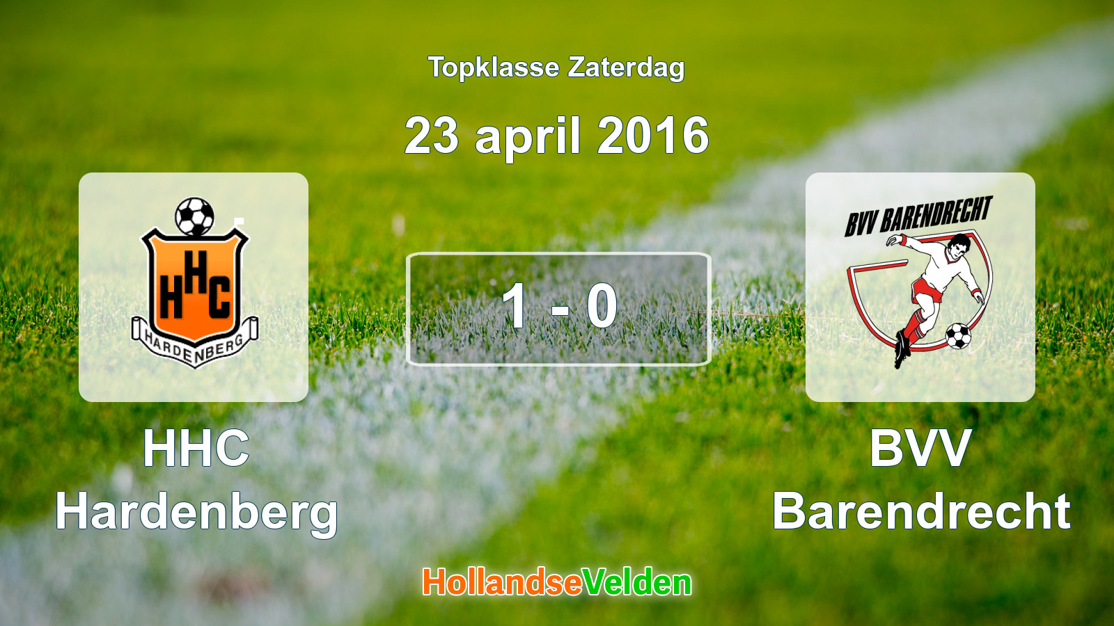 Gespeelde wedstrijd: HHC Hardenberg - BVV Barendrecht 1 - 0 (23 april 2016)