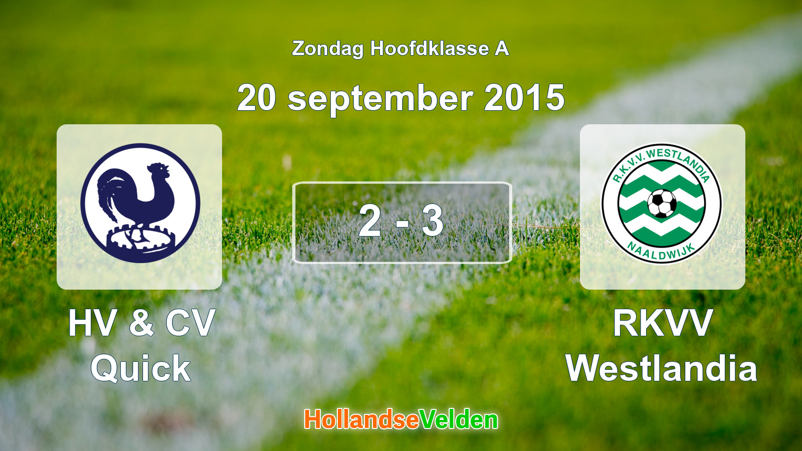 Gespeelde wedstrijd: HV & CV Quick - RKVV Westlandia 2 - 3 (20 september 2015)