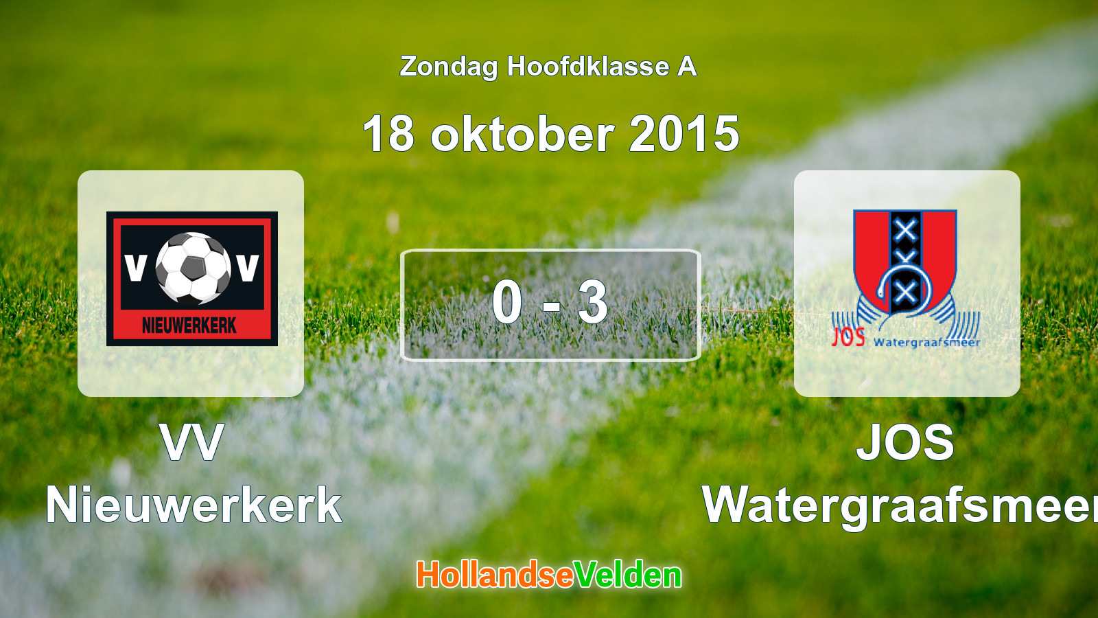 Gespeelde wedstrijd: VV Nieuwerkerk - JOS Watergraafsmeer 0 - 3 (18 oktober 2015)