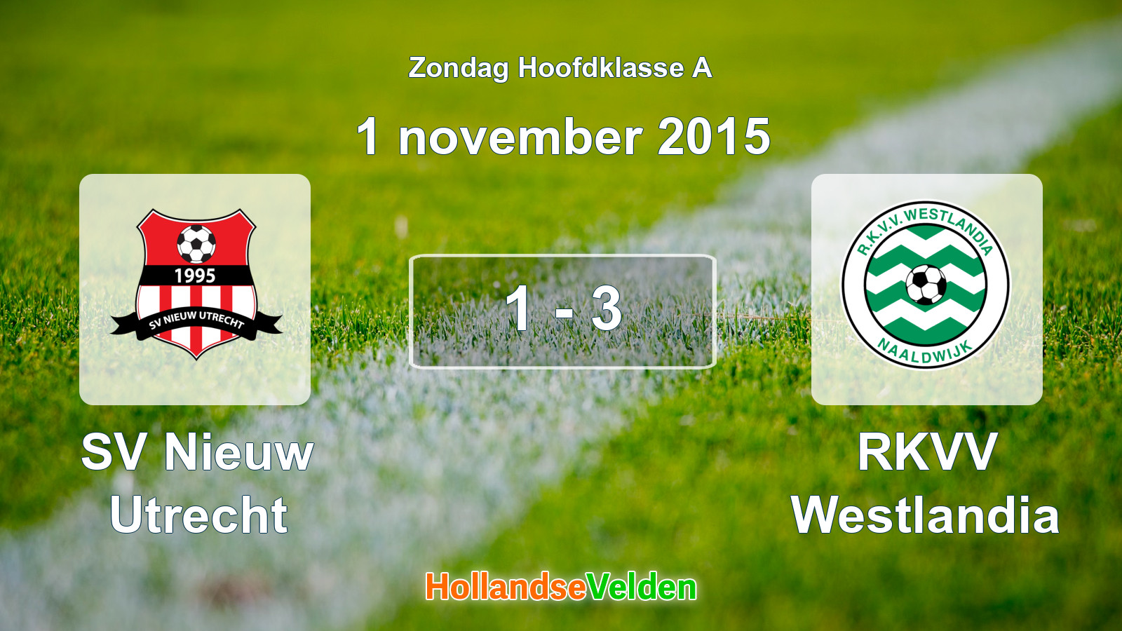 Gespeelde wedstrijd: SV Nieuw Utrecht - RKVV Westlandia 1 - 3 (1 november 2015)