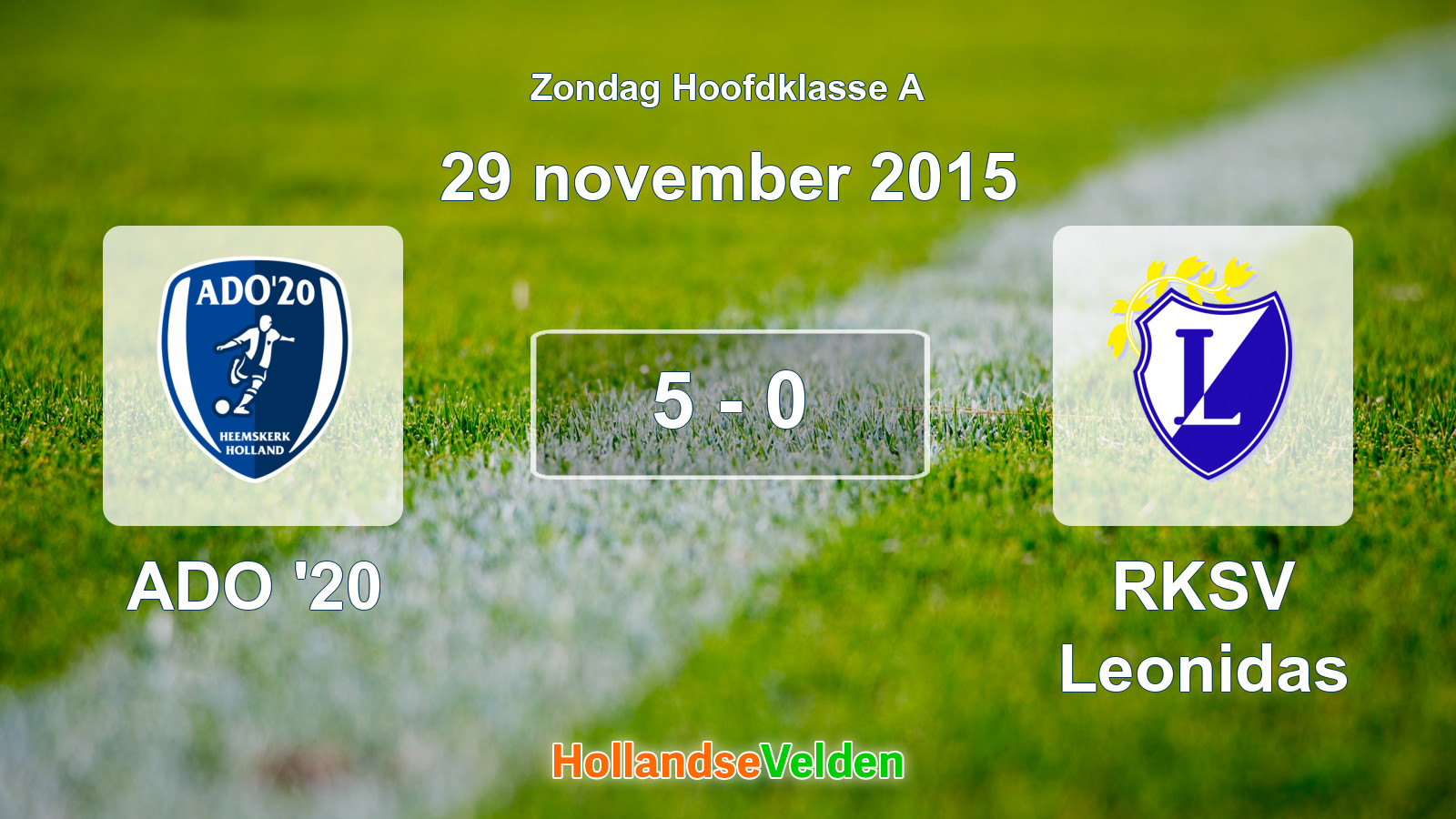 Gespeelde wedstrijd: ADO '20 - RKSV Leonidas 5 - 0 (29 november 2015)