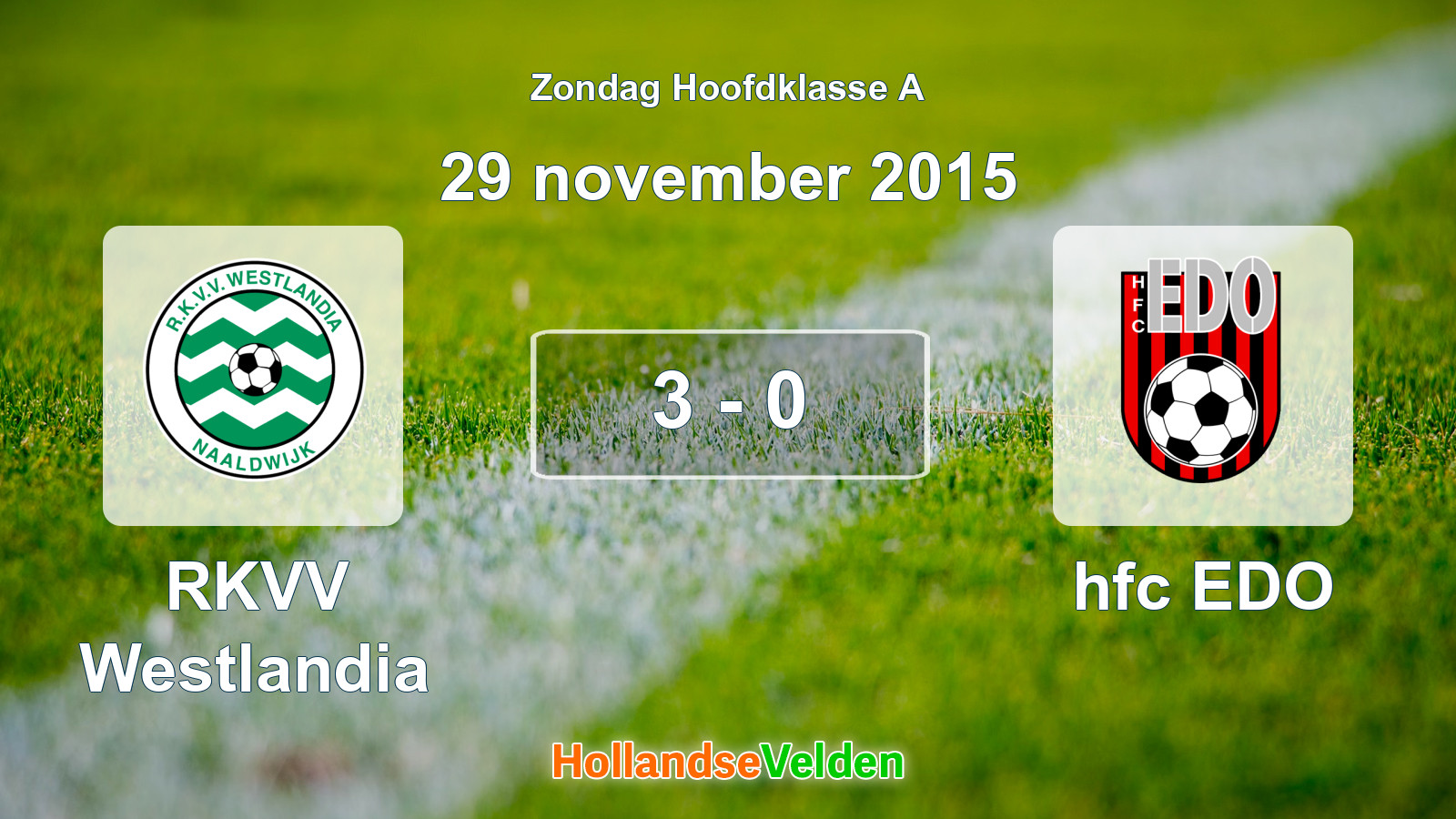 Gespeelde wedstrijd: RKVV Westlandia - hfc EDO 3 - 0 (29 november 2015)