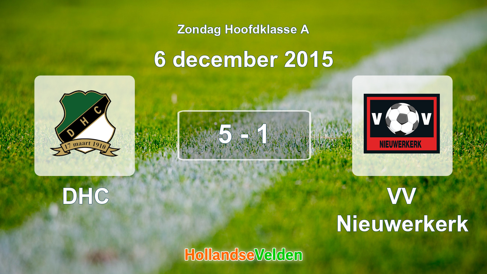 Gespeelde wedstrijd: DHC - VV Nieuwerkerk 5 - 1 (6 december 2015)