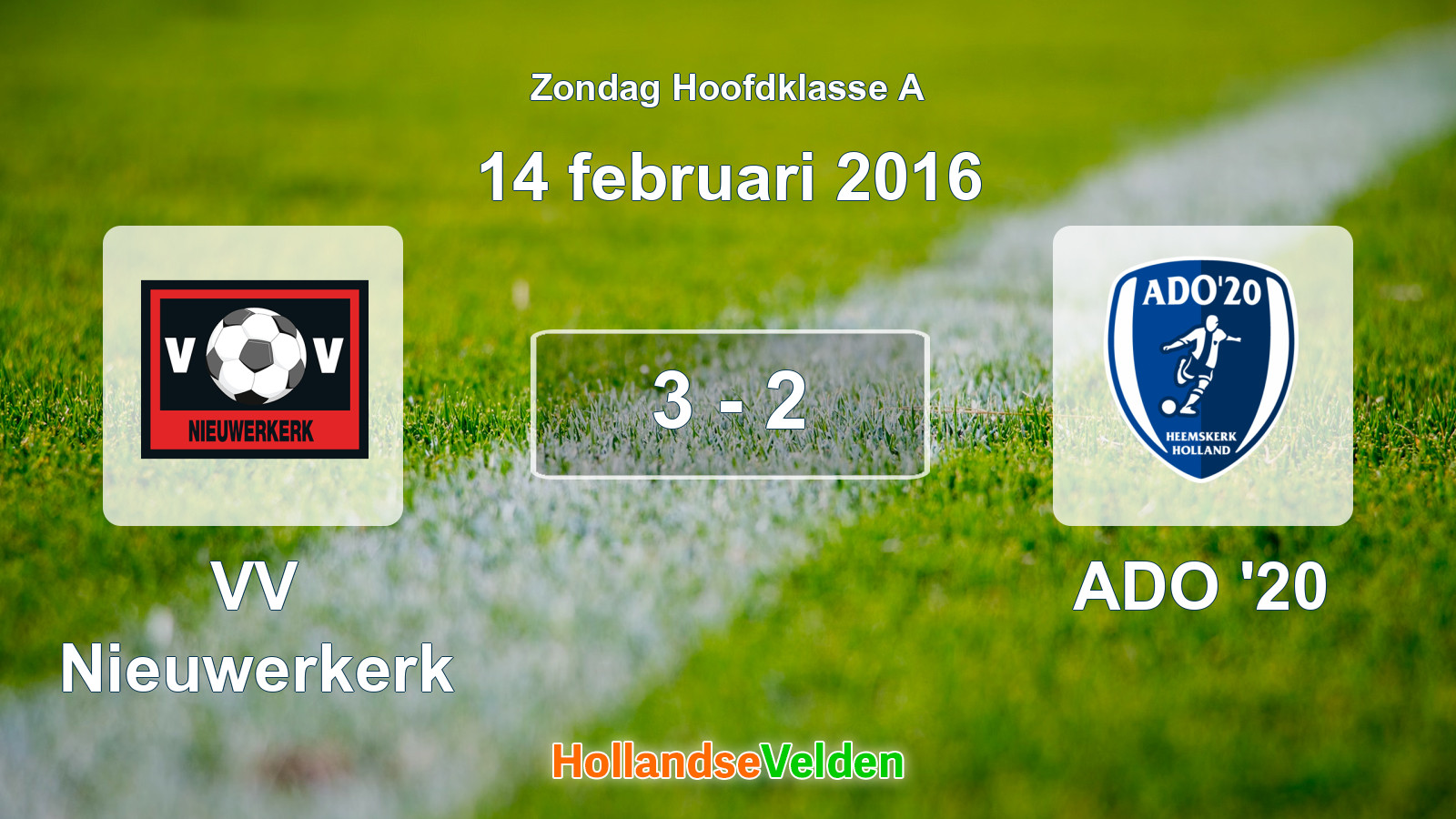 Gespeelde wedstrijd: VV Nieuwerkerk - ADO '20 3 - 2 (14 februari 2016)
