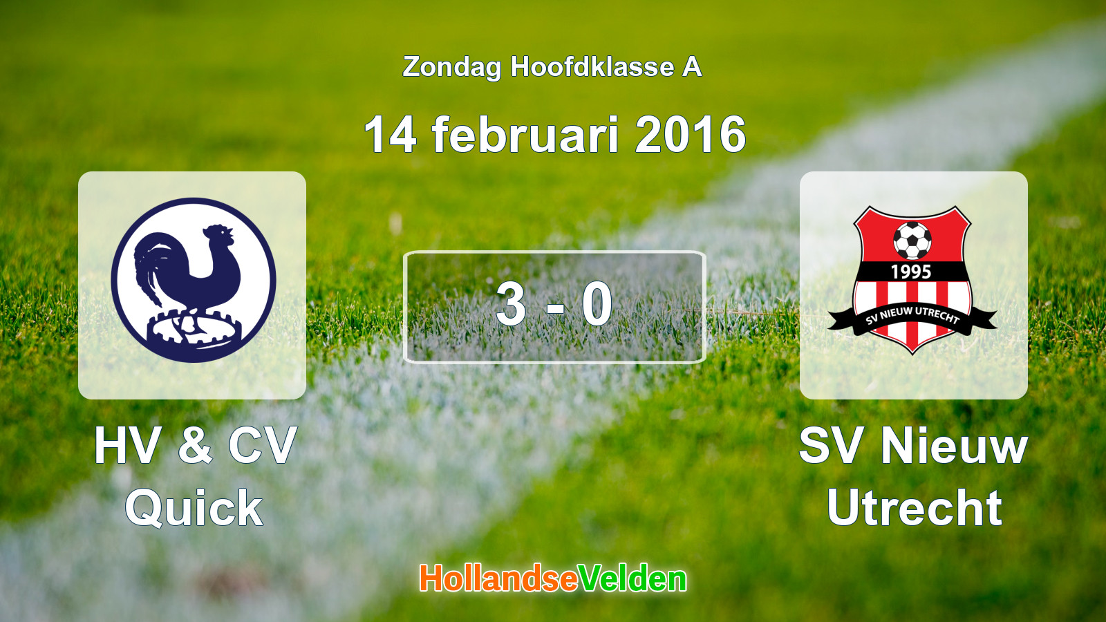 Gespeelde wedstrijd: HV & CV Quick - SV Nieuw Utrecht 3 - 0 (14 februari 2016)