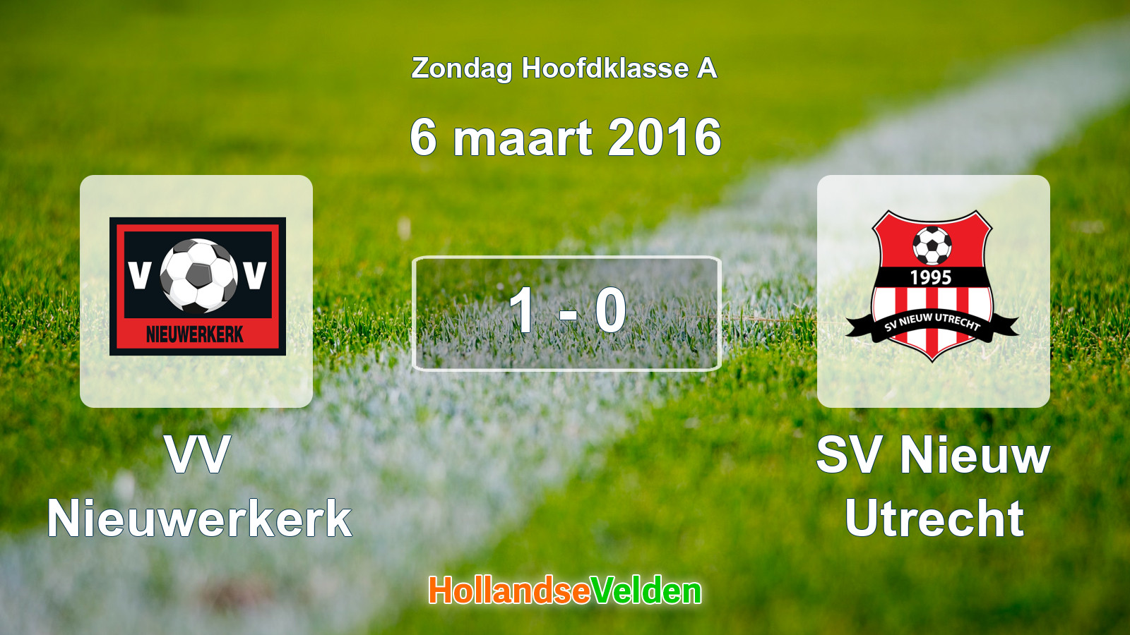 Gespeelde wedstrijd: VV Nieuwerkerk - SV Nieuw Utrecht 1 - 0 (6 maart 2016)