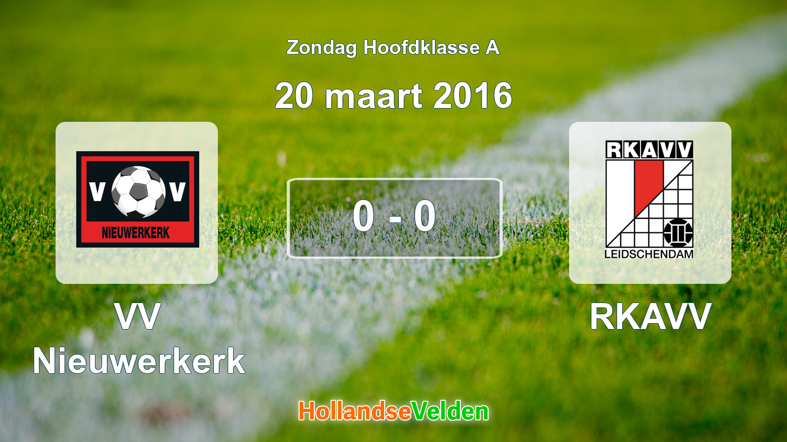 Gespeelde wedstrijd: VV Nieuwerkerk - RKAVV 0 - 0 (20 maart 2016)