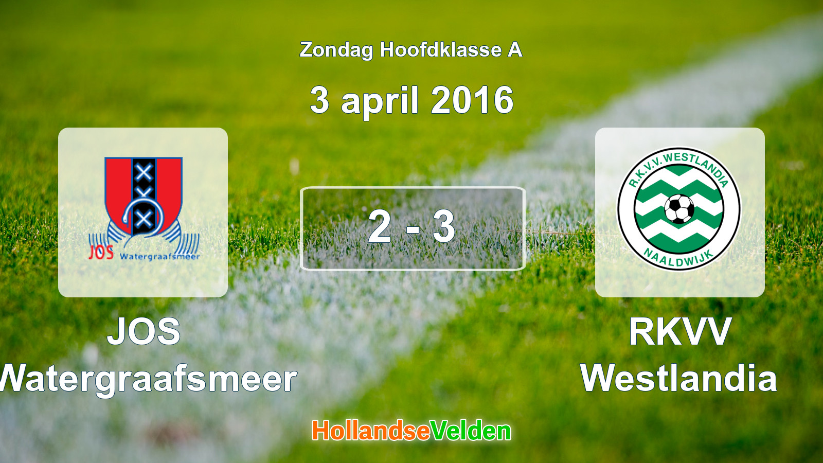Gespeelde wedstrijd: JOS Watergraafsmeer - RKVV Westlandia 2 - 3 (3 april 2016)