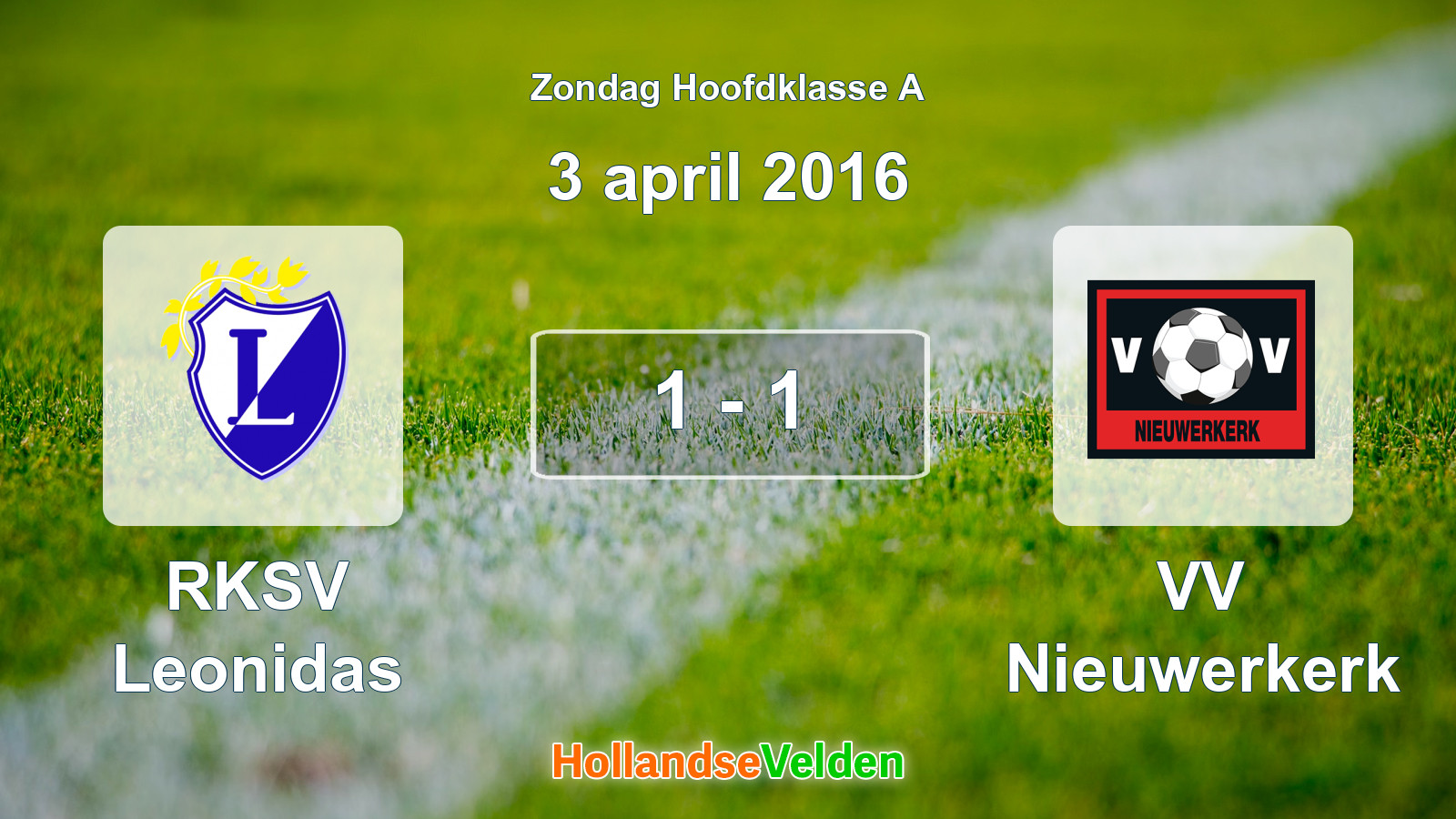 Gespeelde wedstrijd: RKSV Leonidas - VV Nieuwerkerk 1 - 1 (3 april 2016)