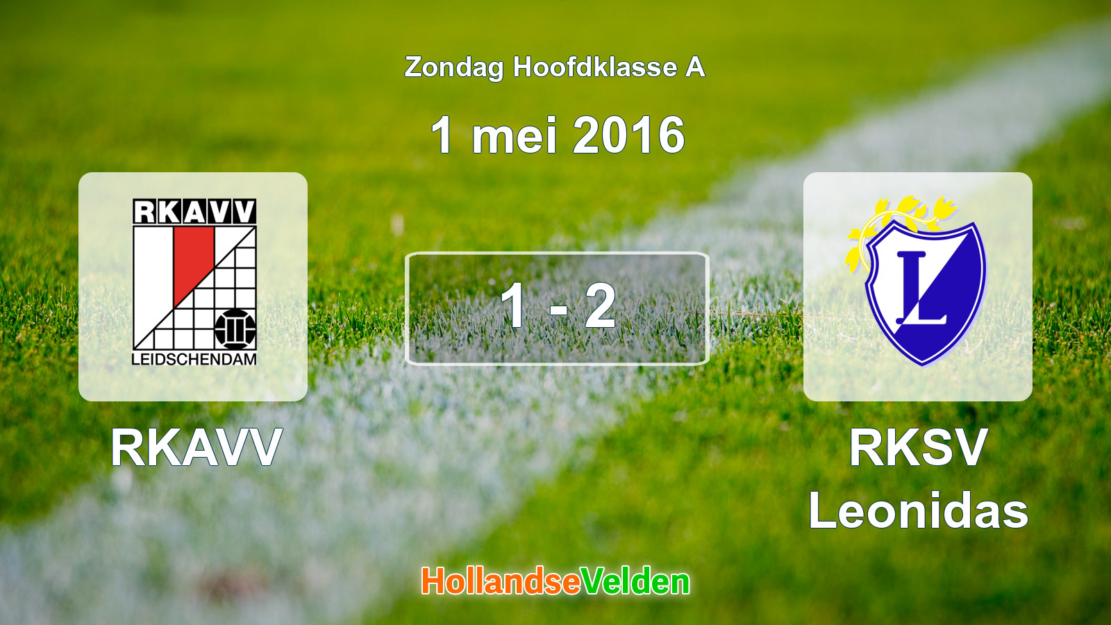 Gespeelde wedstrijd: RKAVV - RKSV Leonidas 1 - 2 (1 mei 2016)