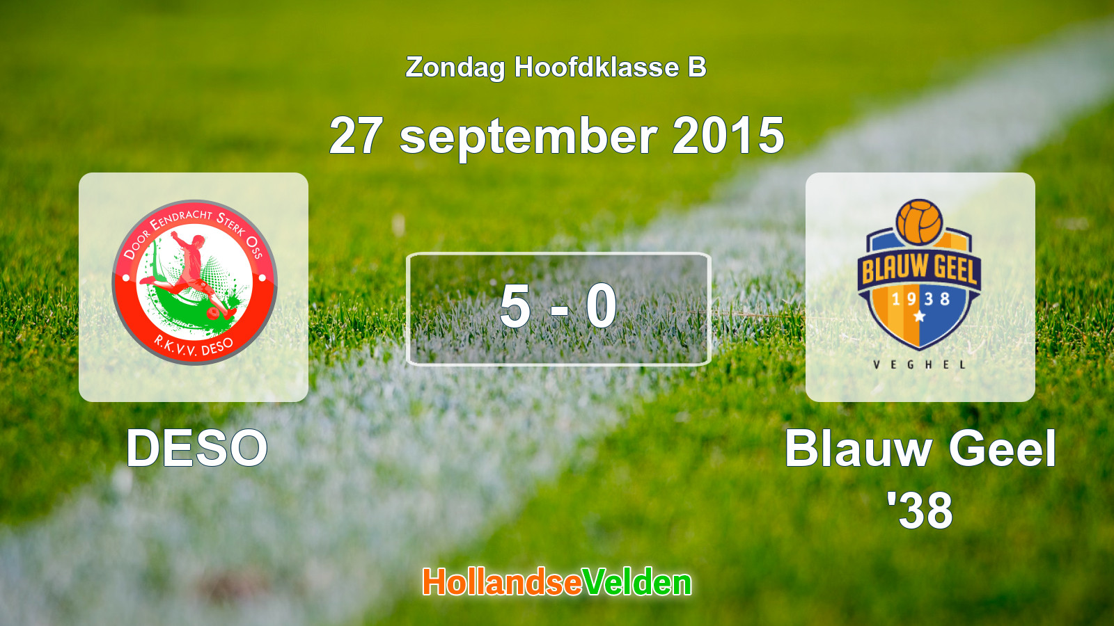 Gespeelde wedstrijd: DESO - Blauw Geel '38 5 - 0 (27 september 2015)