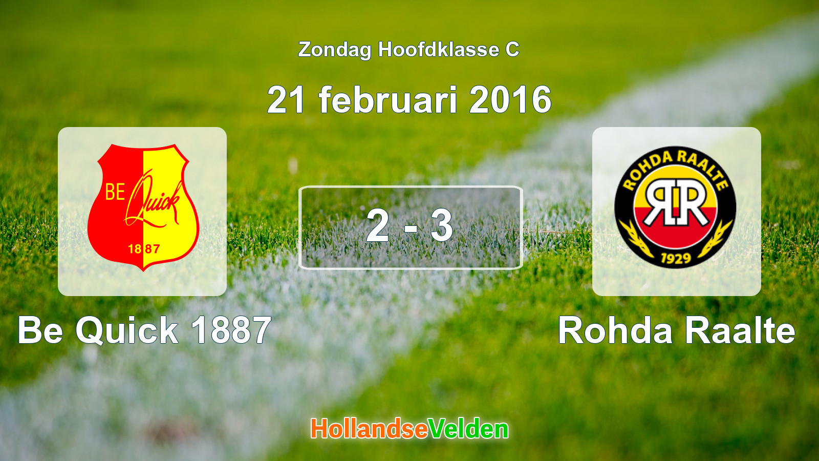 Gespeelde wedstrijd: Be Quick 1887 - Rohda Raalte 2 - 3 (21 februari 2016)