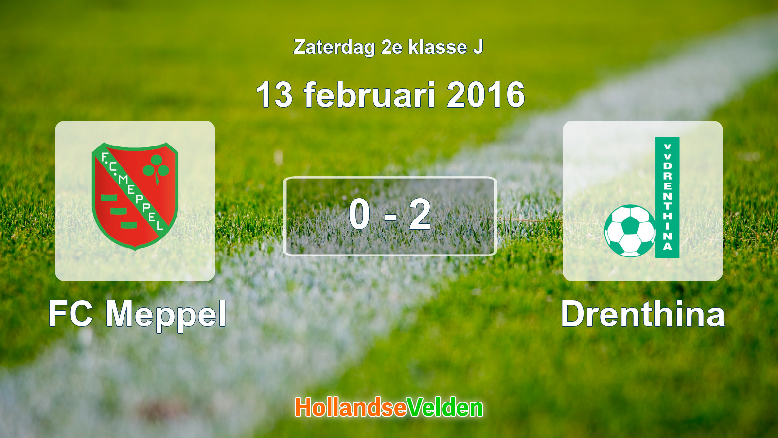 Gespeelde wedstrijd: FC Meppel - Drenthina 0 - 2 (13 februari 2016)