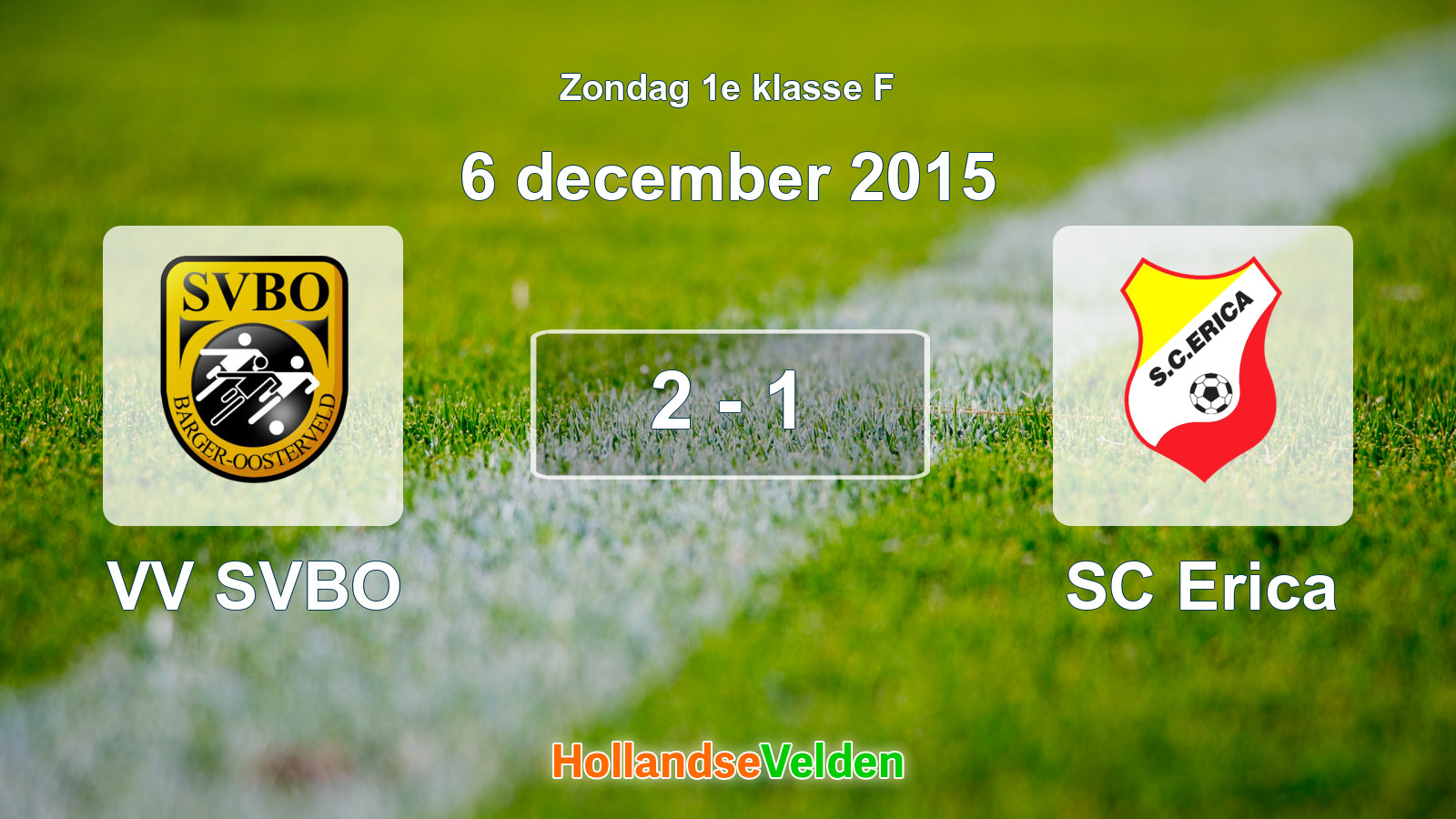 Gespeelde wedstrijd: VV SVBO - SC Erica 2 - 1 (6 december 2015)