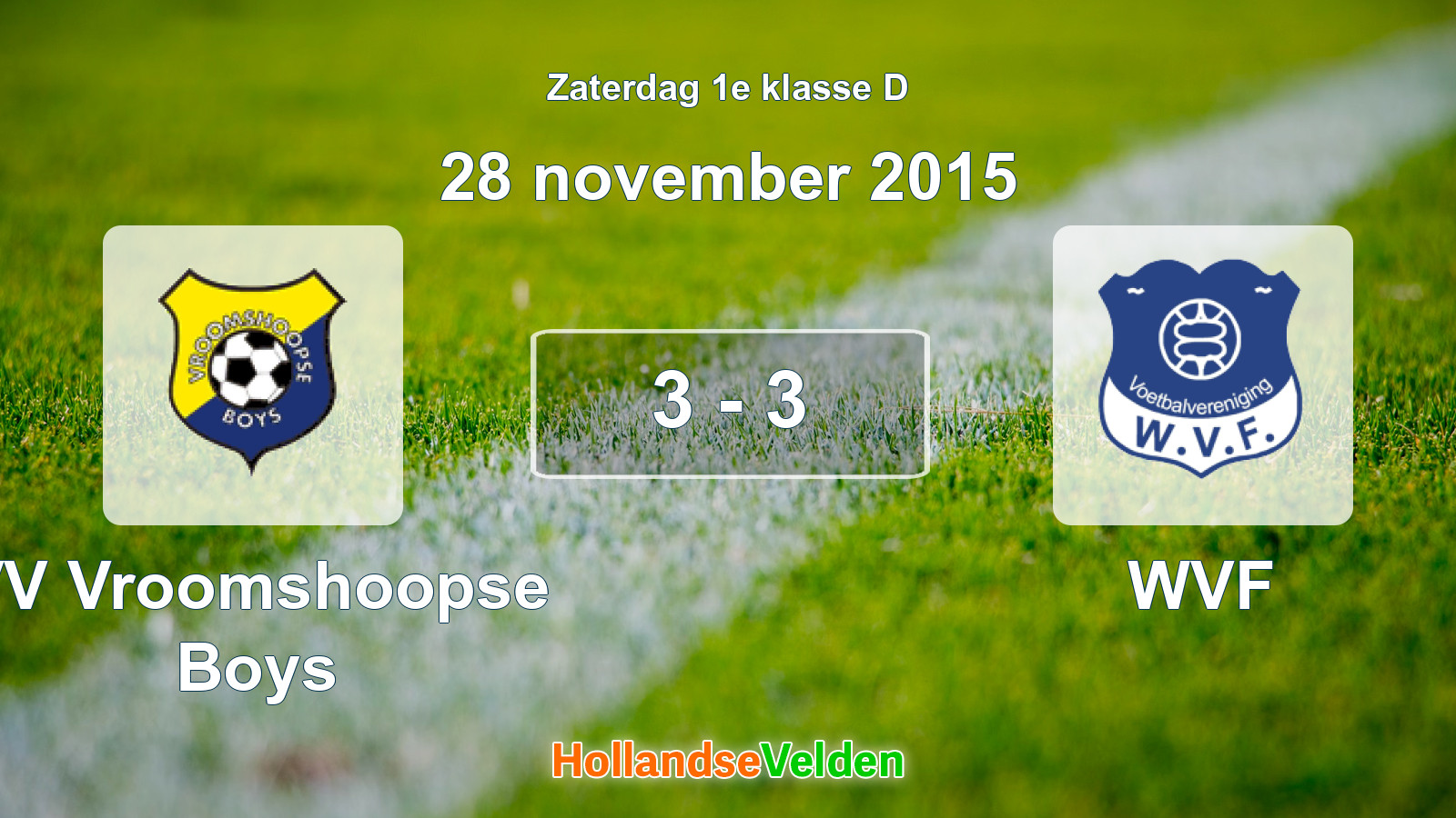 Gespeelde wedstrijd: VV Vroomshoopse Boys - WVF 3 - 3 (28 november 2015)