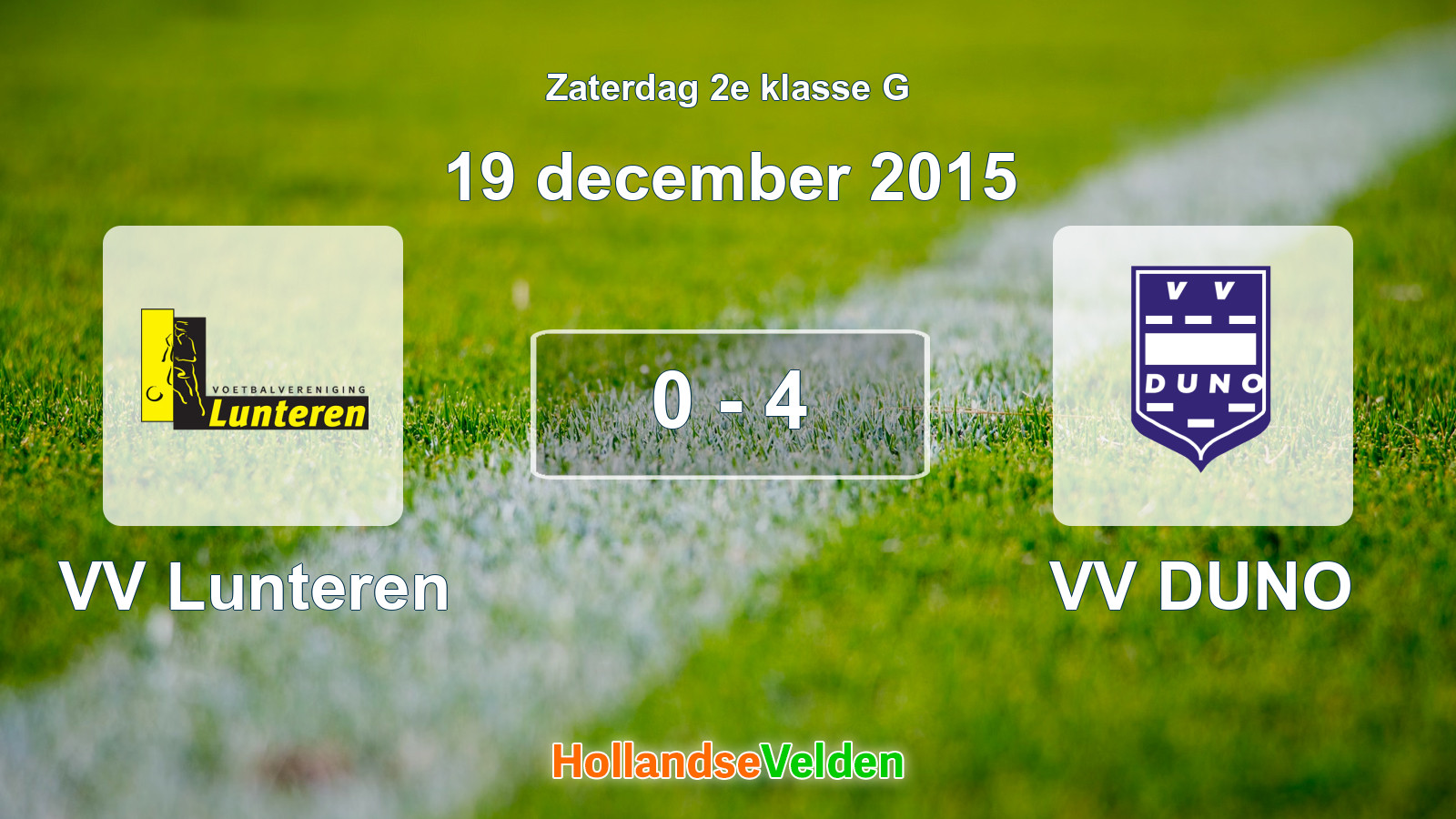 Gespeelde wedstrijd: VV Lunteren - VV DUNO 0 - 4 (19 december 2015)