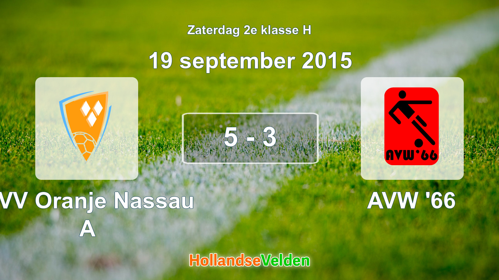 Gespeelde wedstrijd: CVV Oranje Nassau A - AVW '66 5 - 3 (19 september 2015)