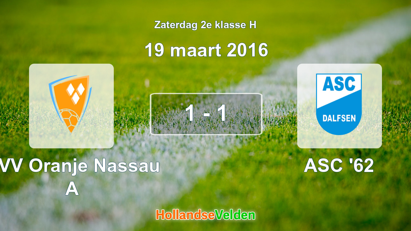 Gespeelde wedstrijd: CVV Oranje Nassau A - ASC '62 1 - 1 (19 maart 2016)