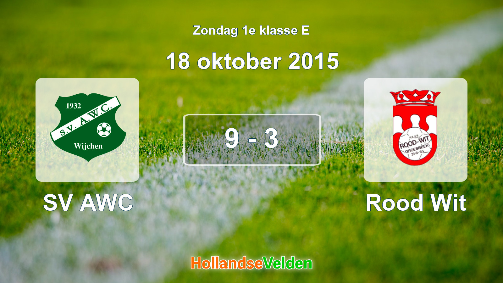 Gespeelde wedstrijd: SV AWC - Rood Wit 9 - 3 (18 oktober 2015)