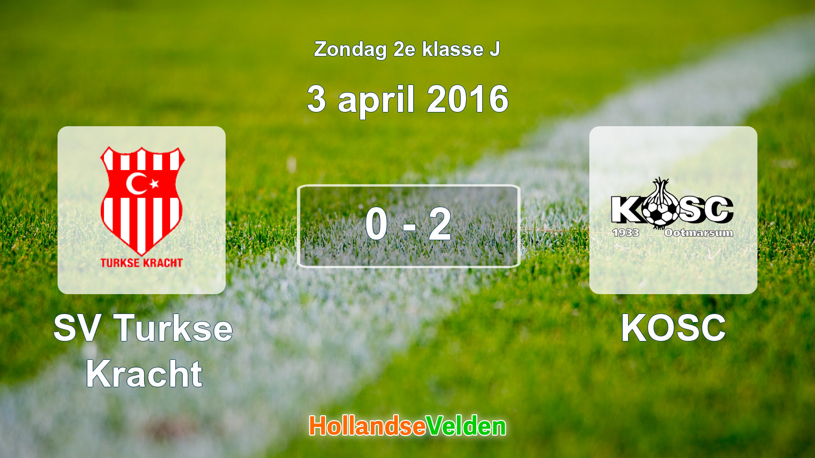 Gespeelde wedstrijd: SV Turkse Kracht - KOSC 0 - 2 (3 april 2016)