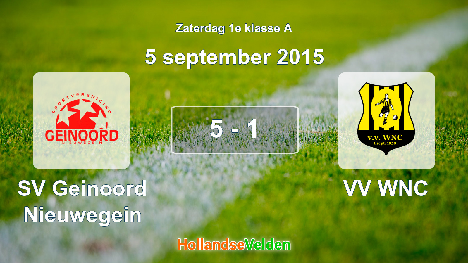 Gespeelde wedstrijd: SV Geinoord Nieuwegein - VV WNC 5 - 1 (5 september 2015)