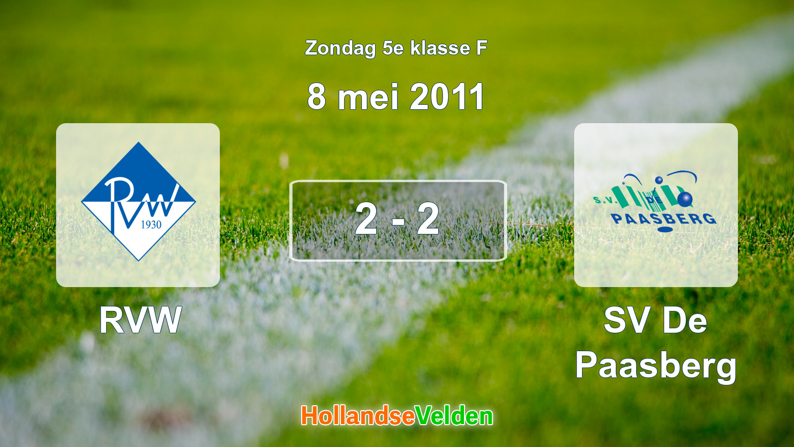 Gespeelde wedstrijd: RVW - SV De Paasberg 2 - 2 (8 mei 2011)