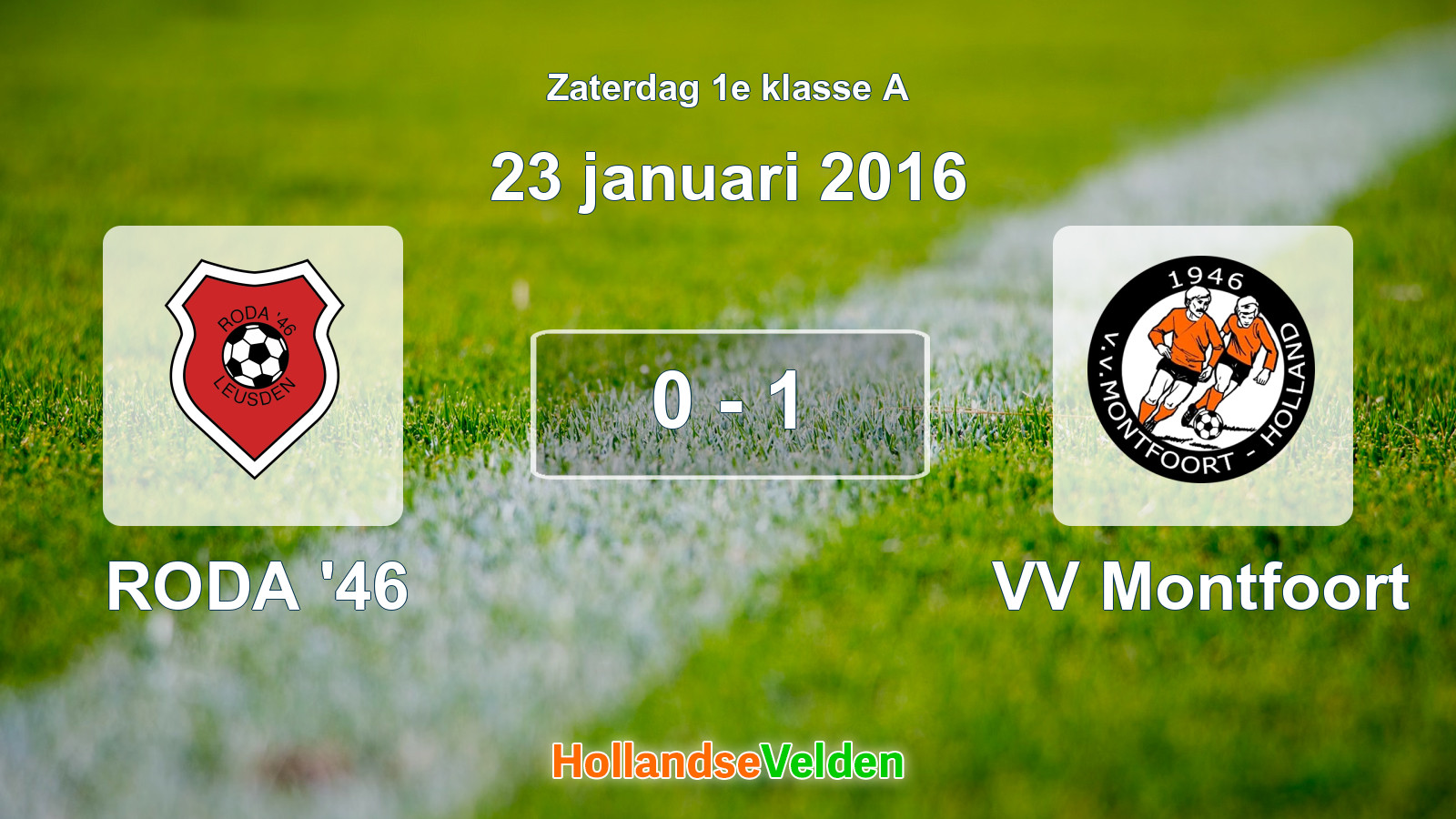 Gespeelde wedstrijd: RODA '46 - VV Montfoort 0 - 1 (23 januari 2016)