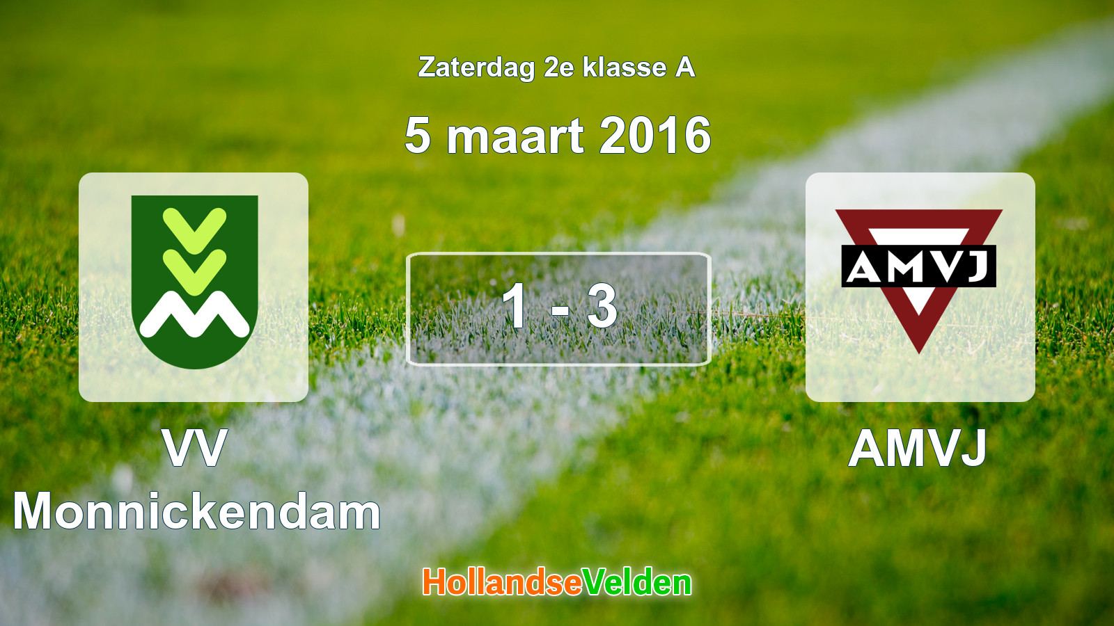 Gespeelde wedstrijd: VV Monnickendam - AMVJ 1 - 3 (5 maart 2016)