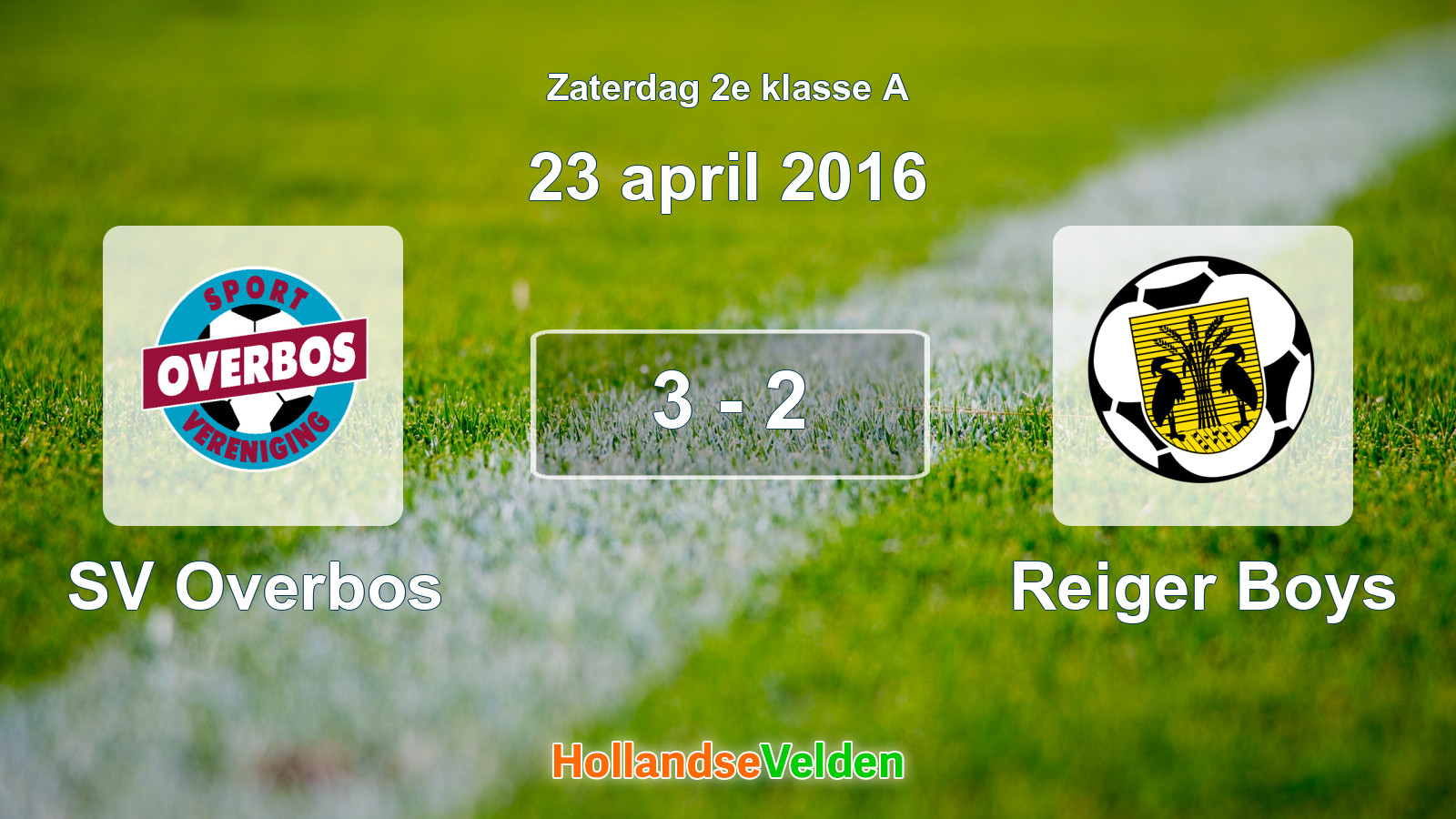 Gespeelde wedstrijd: SV Overbos - Reiger Boys 3 - 2 (23 april 2016)
