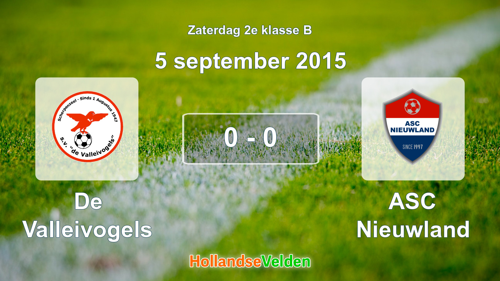 Gespeelde wedstrijd: De Valleivogels - ASC Nieuwland 0 - 0 (5 september 2015)