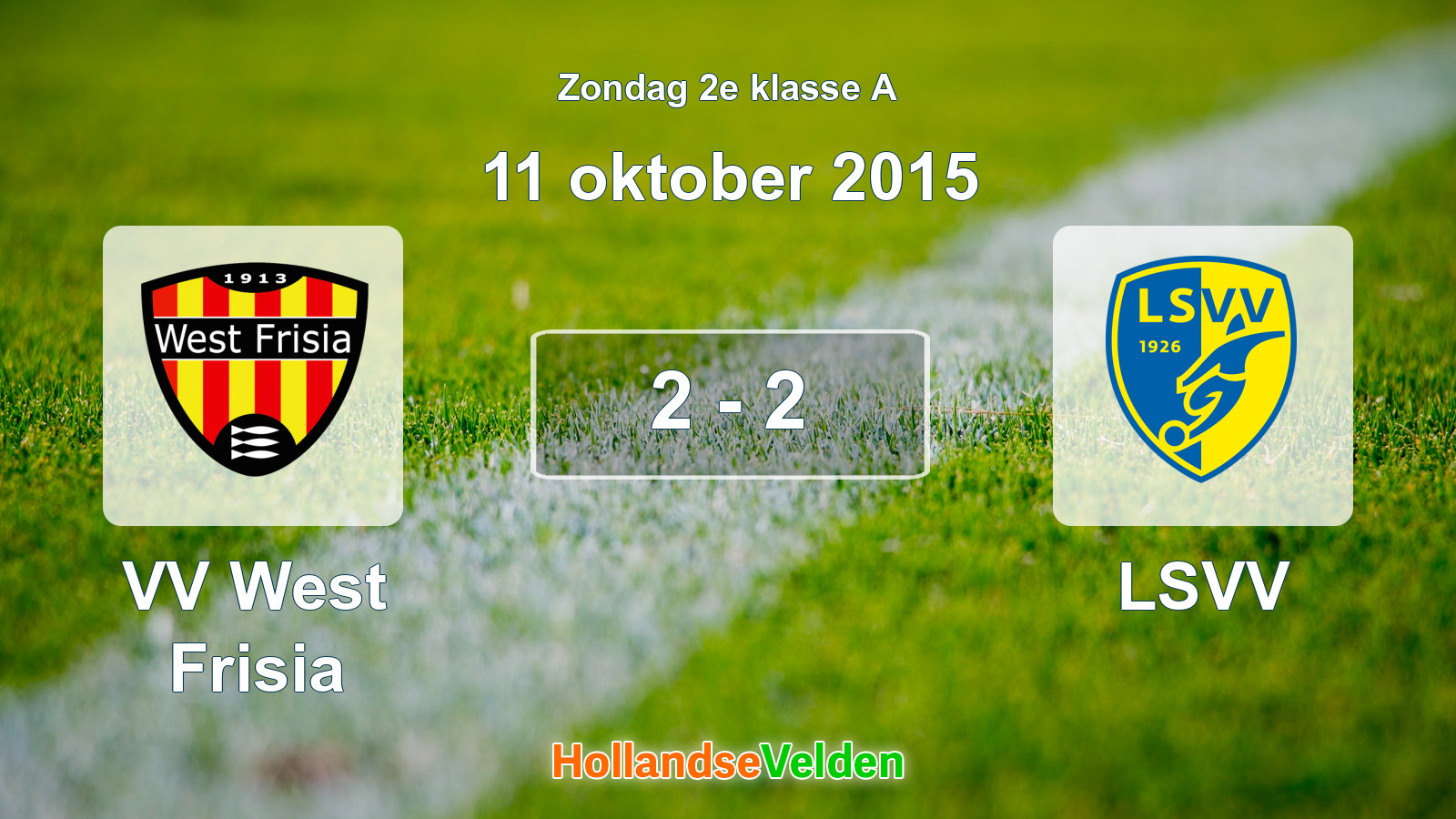Gespeelde wedstrijd: VV West Frisia - LSVV 2 - 2 (11 oktober 2015)