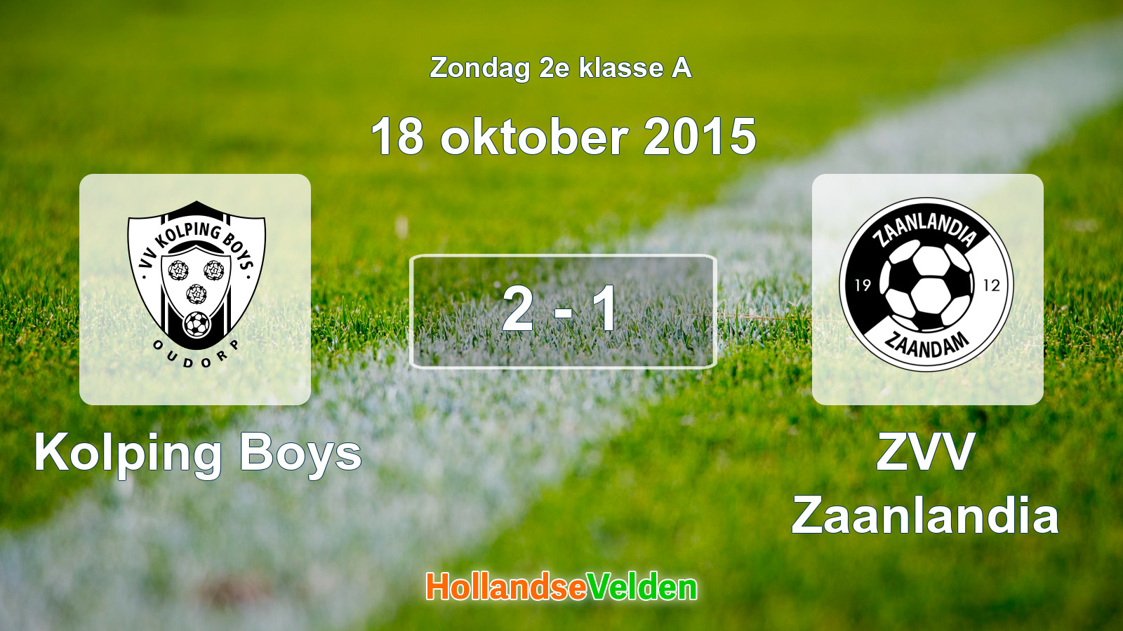 Gespeelde wedstrijd: Kolping Boys - ZVV Zaanlandia 2 - 1 (18 oktober 2015)