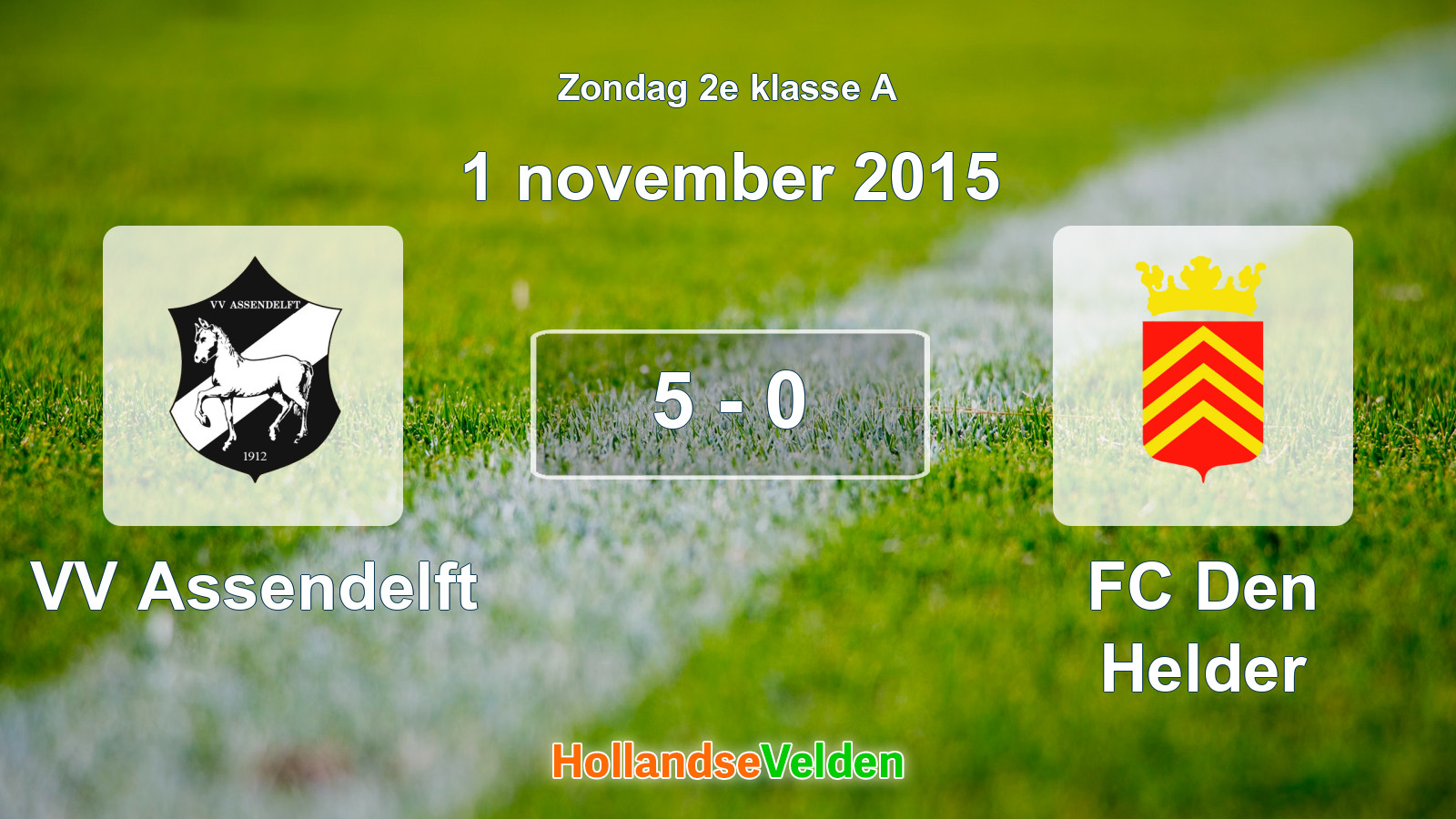 Gespeelde wedstrijd: VV Assendelft - FC Den Helder 5 - 0 (1 november 2015)