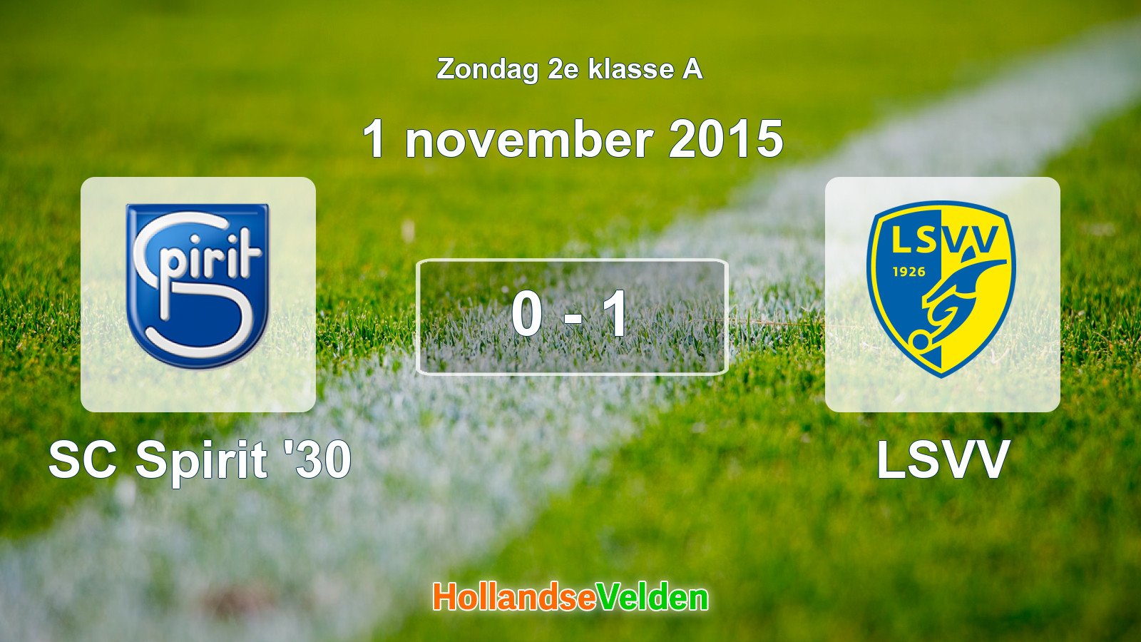 Gespeelde wedstrijd: SC Spirit '30 - LSVV 0 - 1 (1 november 2015)