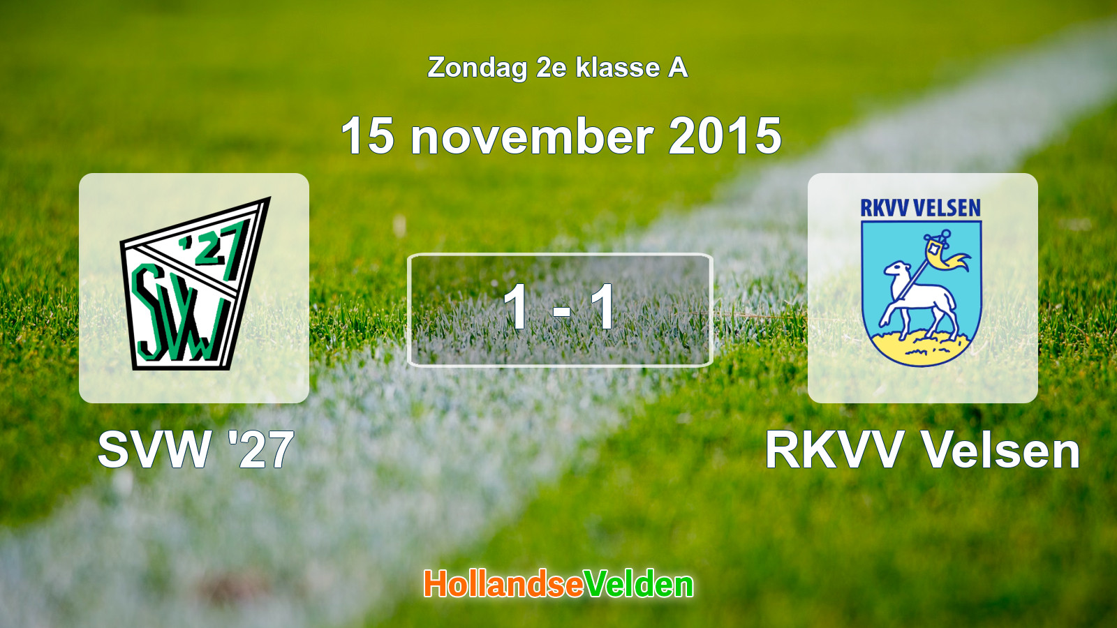 Gespeelde wedstrijd: SVW '27 - RKVV Velsen 1 - 1 (15 november 2015)