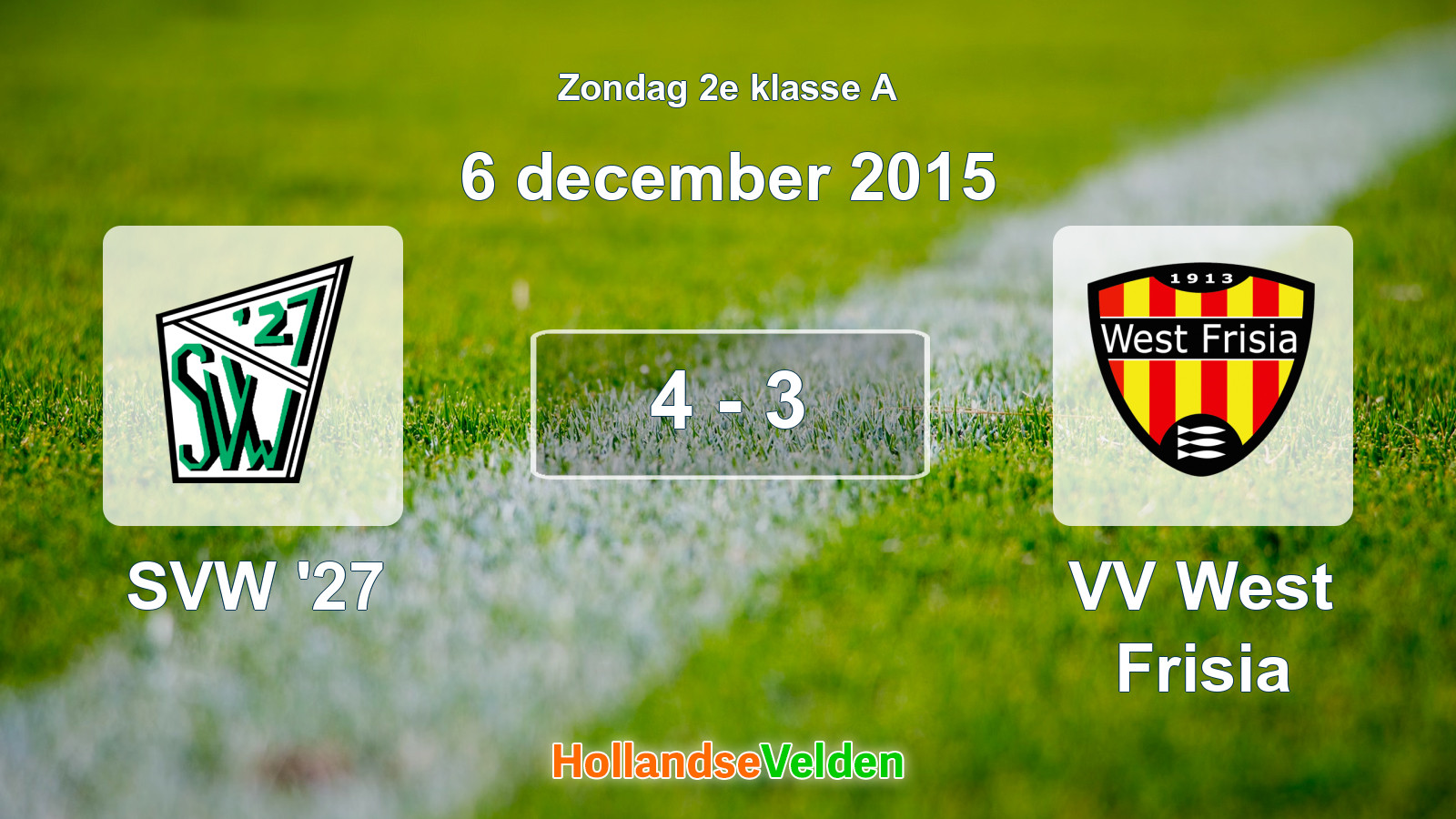 Gespeelde wedstrijd: SVW '27 - VV West Frisia 4 - 3 (6 december 2015)