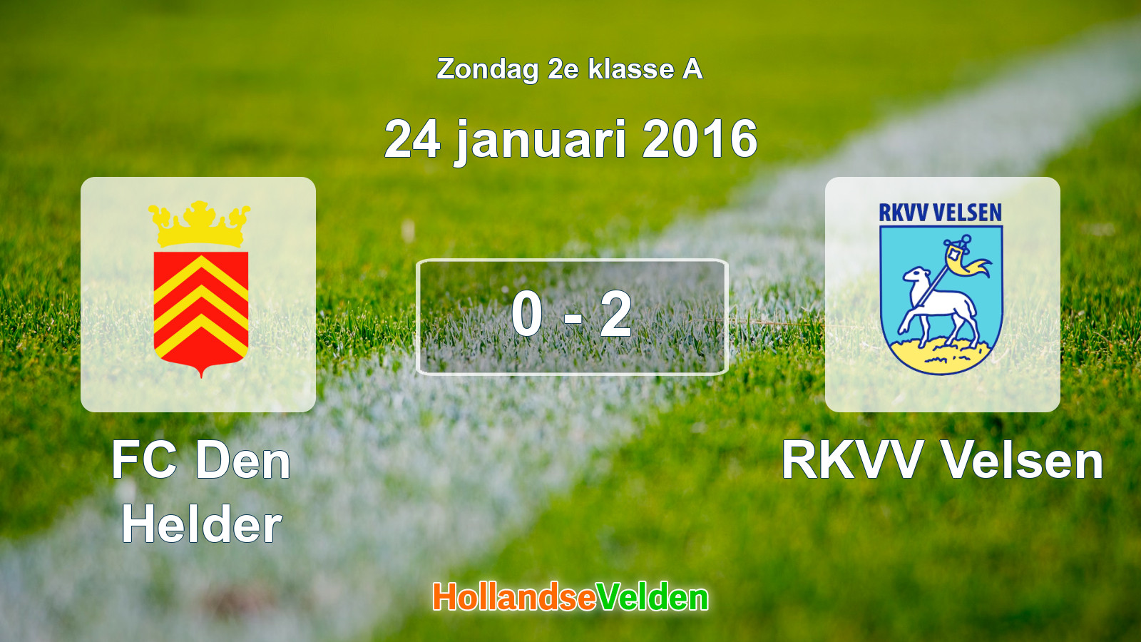 Gespeelde wedstrijd: FC Den Helder - RKVV Velsen 0 - 2 (24 januari 2016)