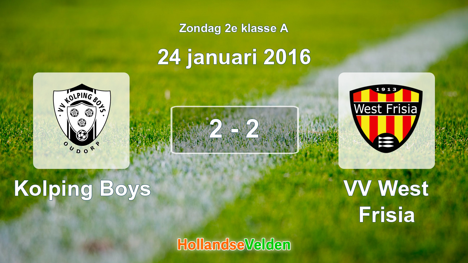 Gespeelde wedstrijd: Kolping Boys - VV West Frisia 2 - 2 (24 januari 2016)