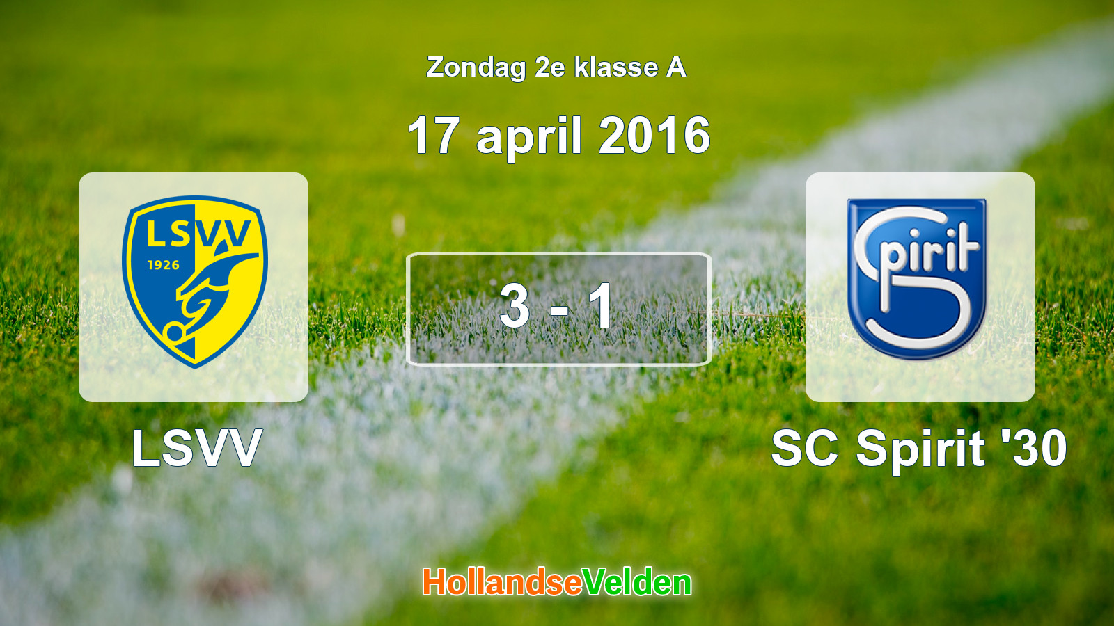 Gespeelde wedstrijd: LSVV - SC Spirit '30 3 - 1 (17 april 2016)