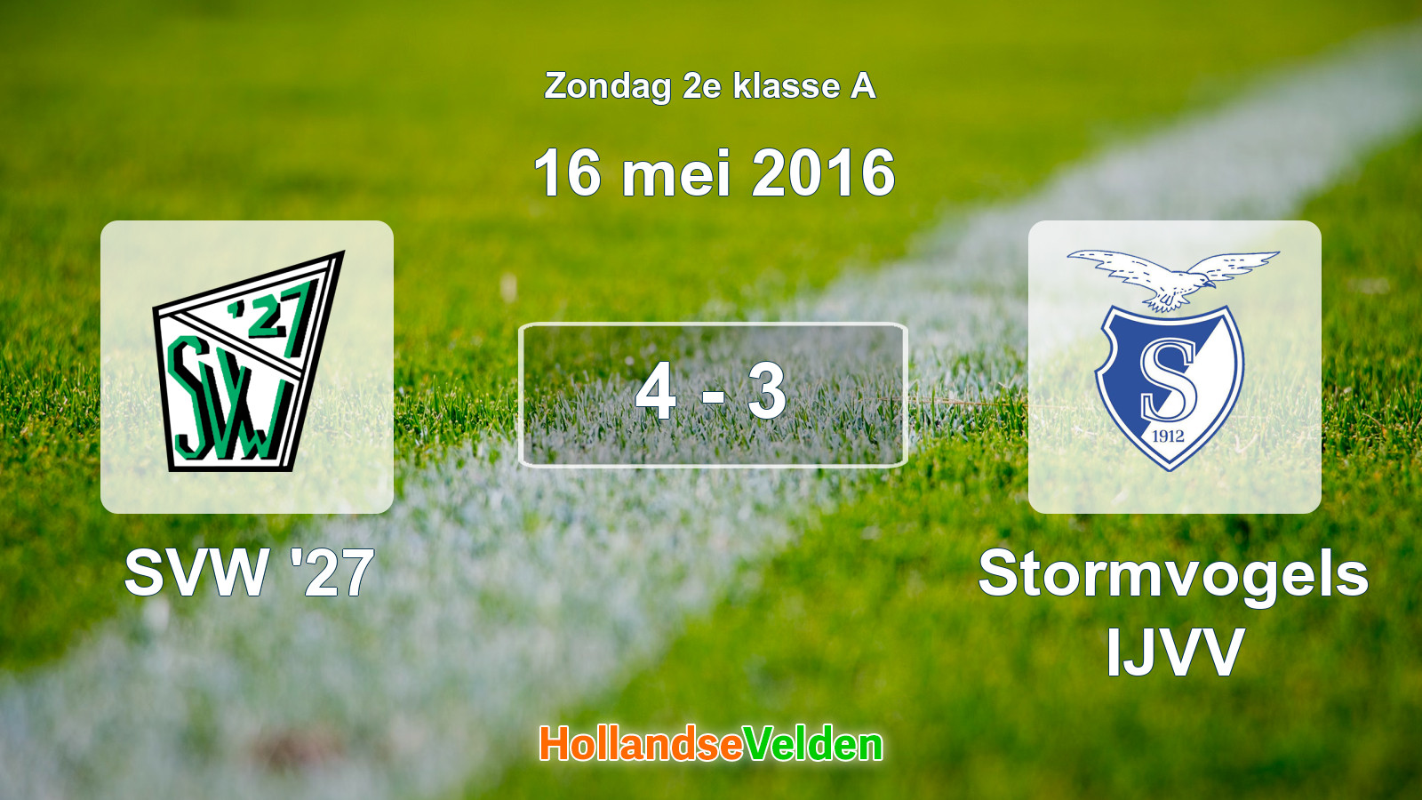 Gespeelde wedstrijd: SVW '27 - Stormvogels IJVV 4 - 3 (16 mei 2016)