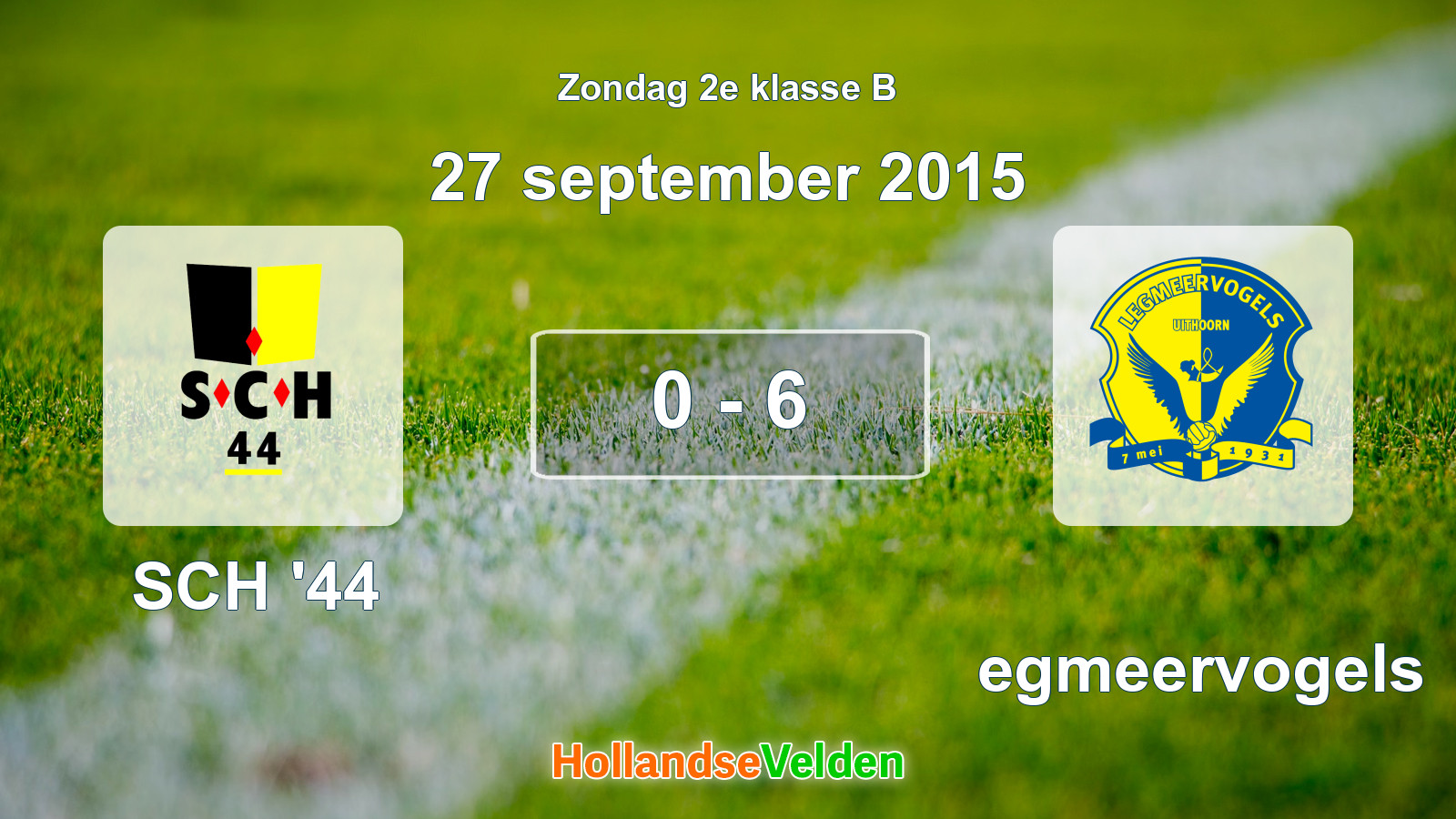 Gespeelde wedstrijd: SCH '44 - Legmeervogels 0 - 6 (27 september 2015)