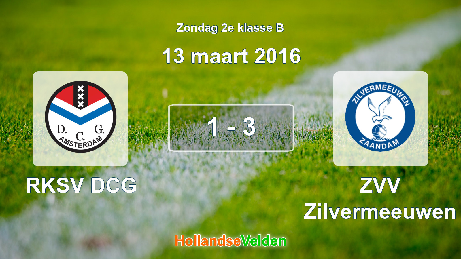 Gespeelde wedstrijd: RKSV DCG - ZVV Zilvermeeuwen 1 - 3 (13 maart 2016)