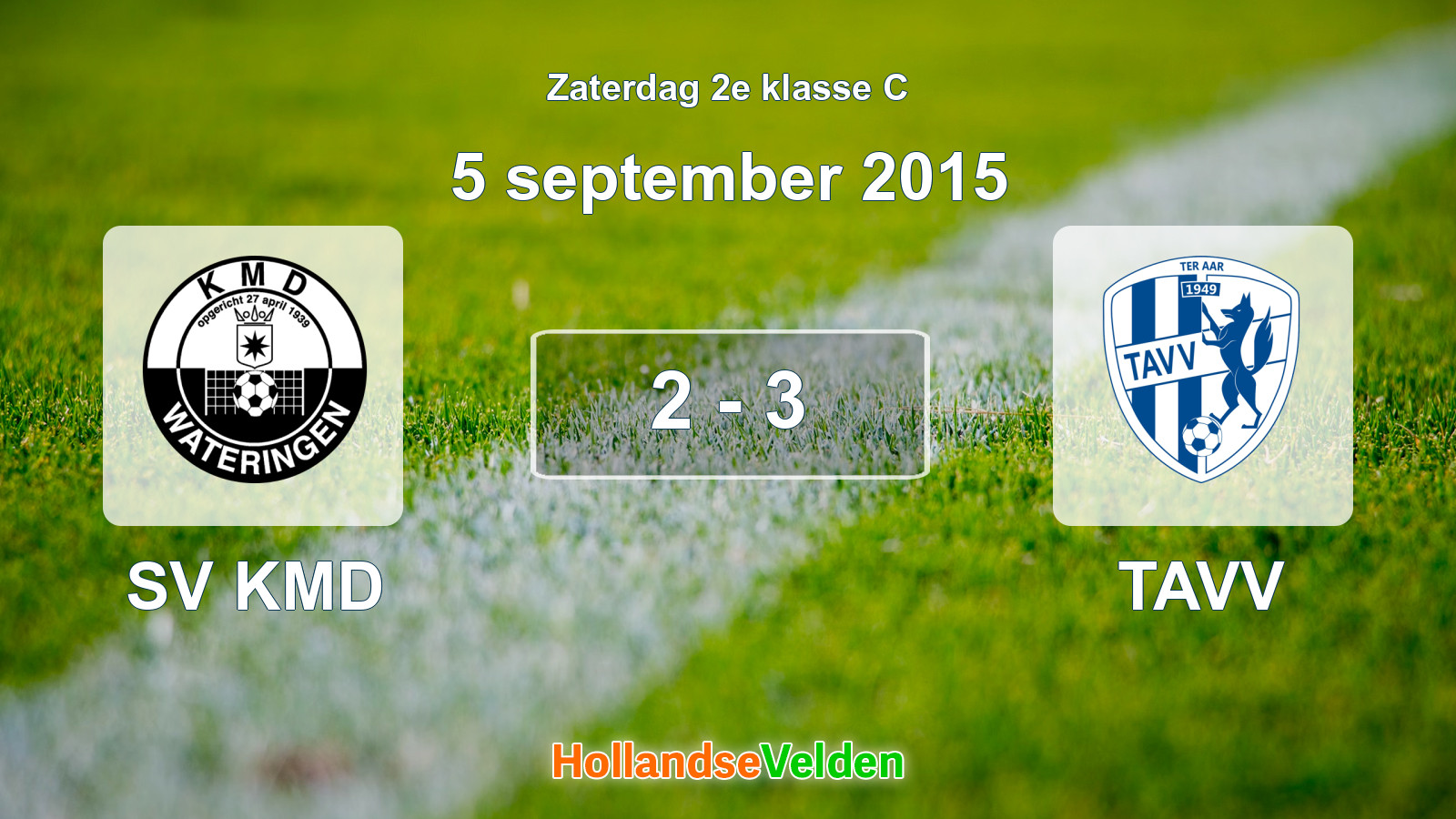 Gespeelde wedstrijd: SV KMD - TAVV 2 - 3 (5 september 2015)