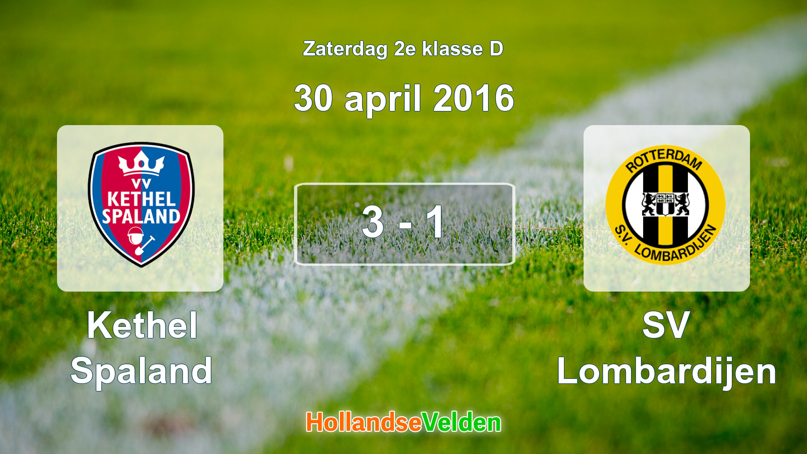 Gespeelde wedstrijd: Kethel Spaland - SV Lombardijen 3 - 1 (30 april 2016)