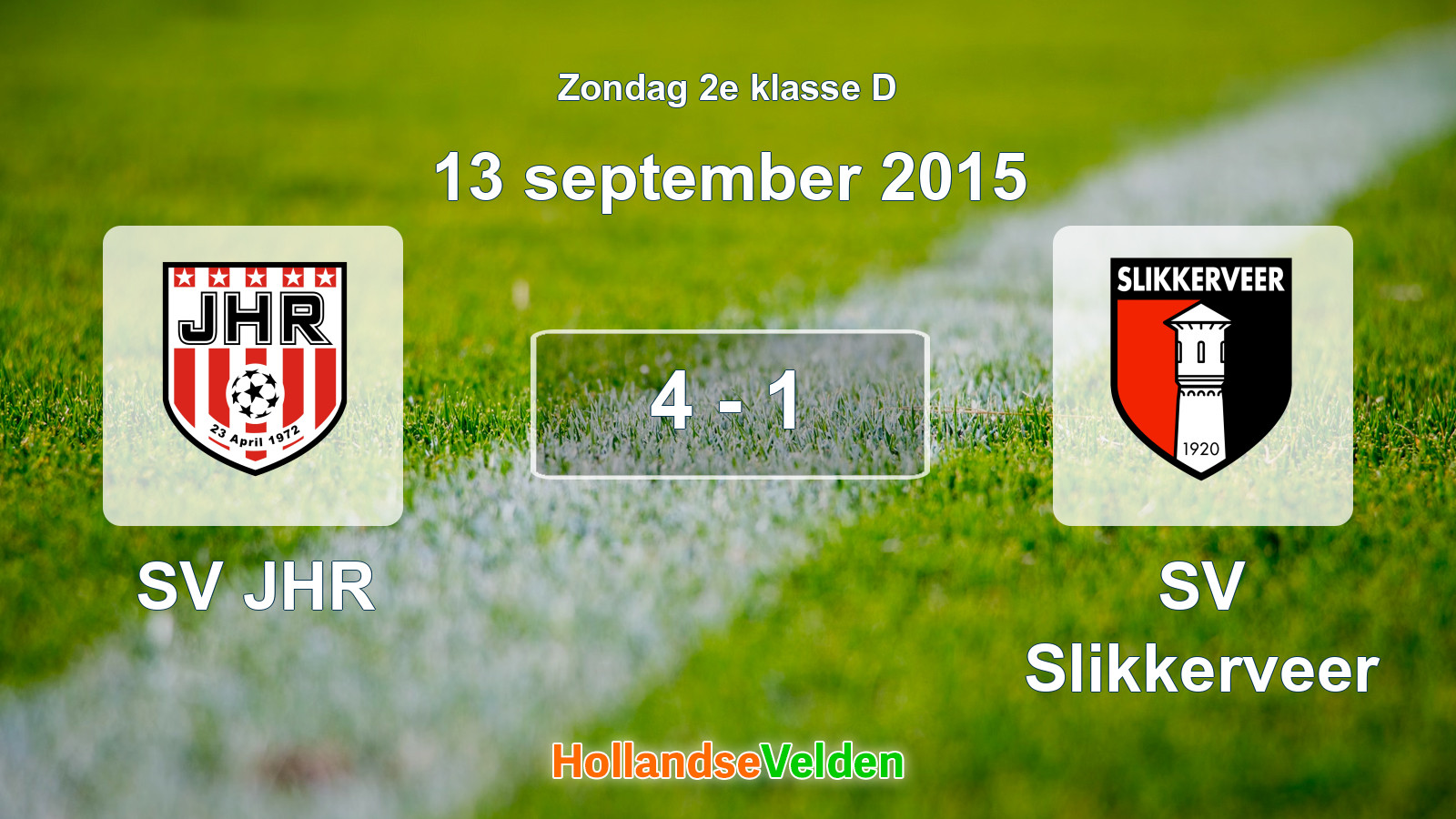 Gespeelde wedstrijd: SV JHR - SV Slikkerveer 4 - 1 (13 september 2015)