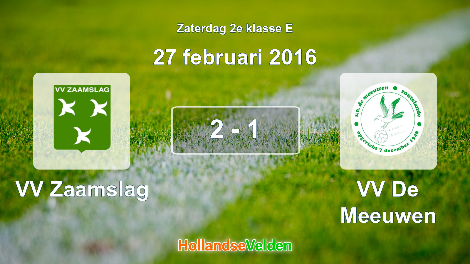 Gespeelde wedstrijd: VV Zaamslag - VV De Meeuwen 2 - 1 (27 februari 2016)