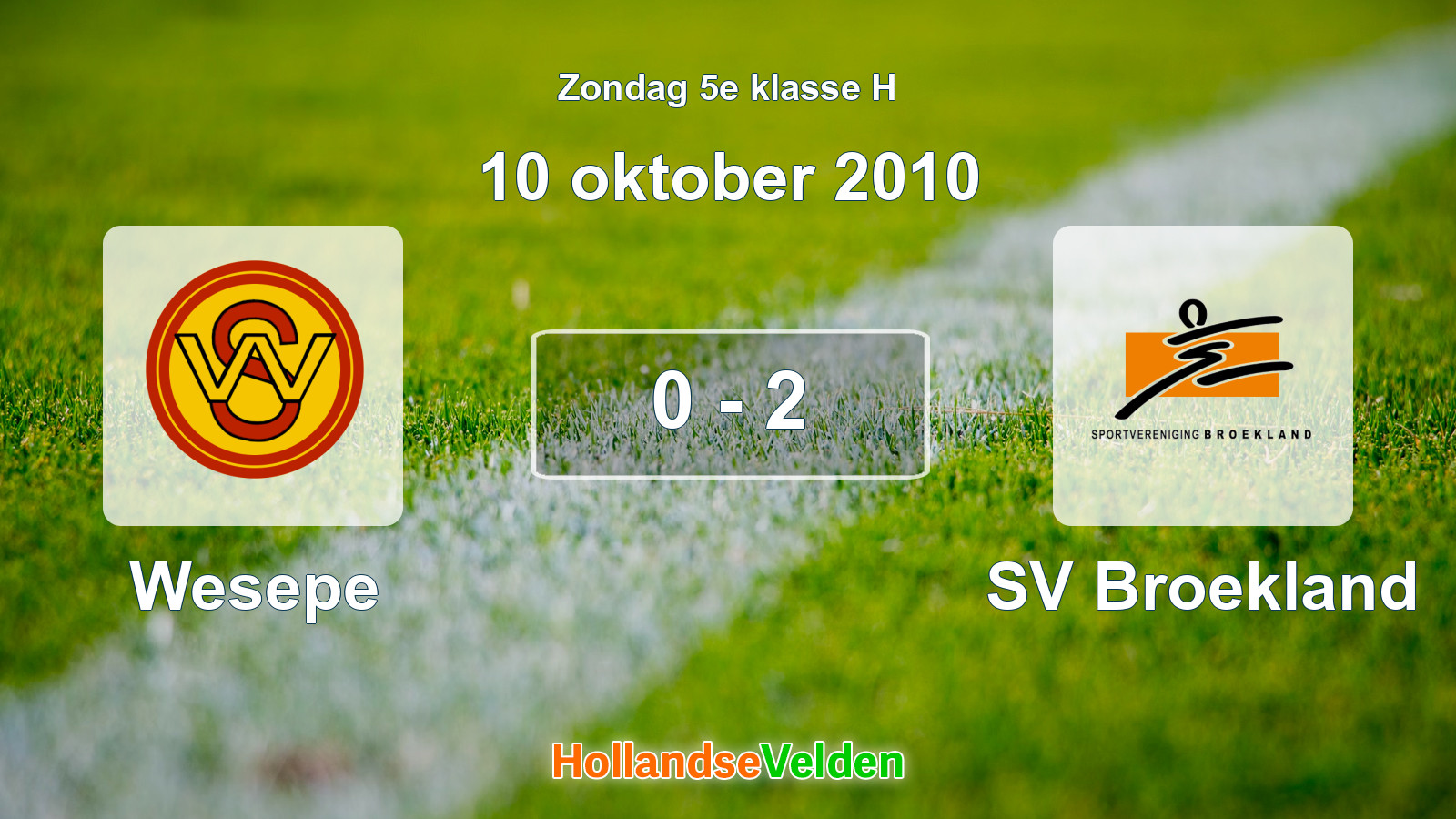 Gespeelde wedstrijd: Wesepe - SV Broekland 0 - 2 (10 oktober 2010)