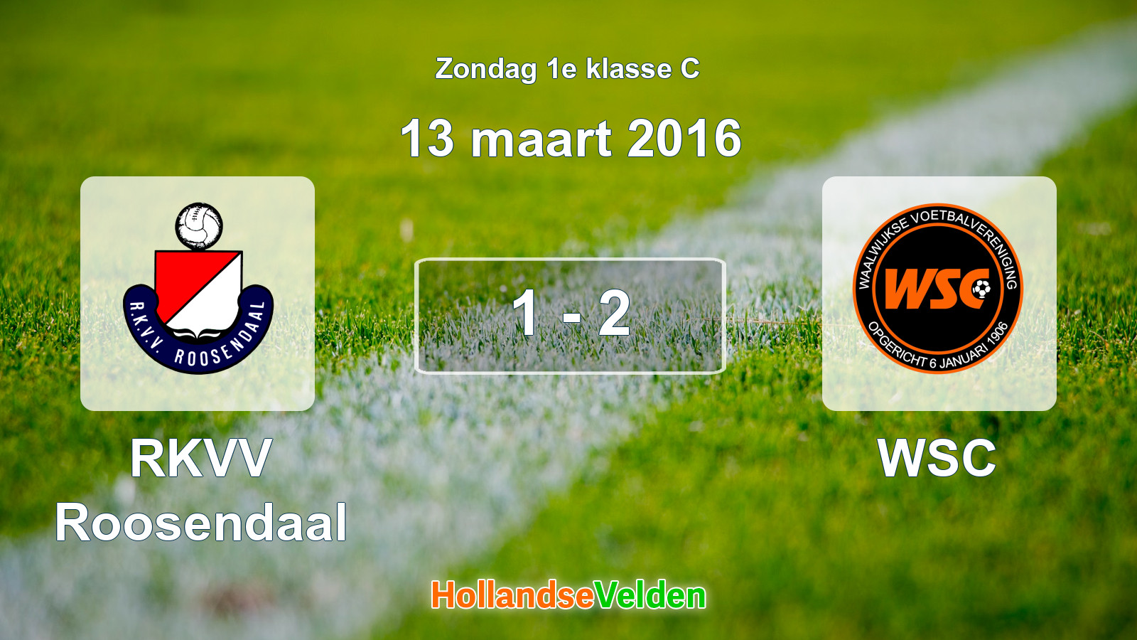 Gespeelde wedstrijd: RKVV Roosendaal - WSC 1 - 2 (13 maart 2016)