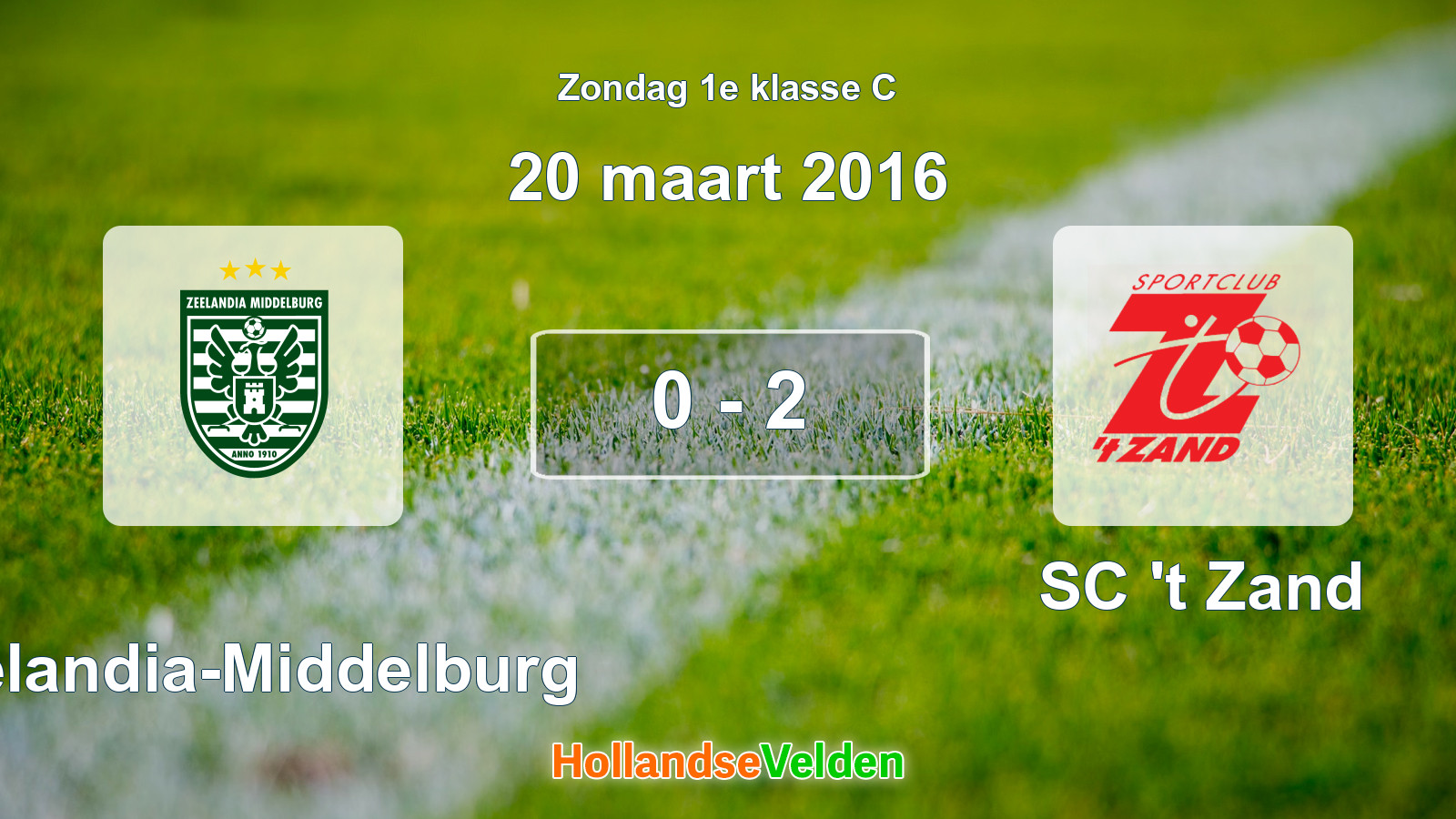 Gespeelde wedstrijd: Zeelandia-Middelburg - SC 't Zand 0 - 2 (20 maart 2016)